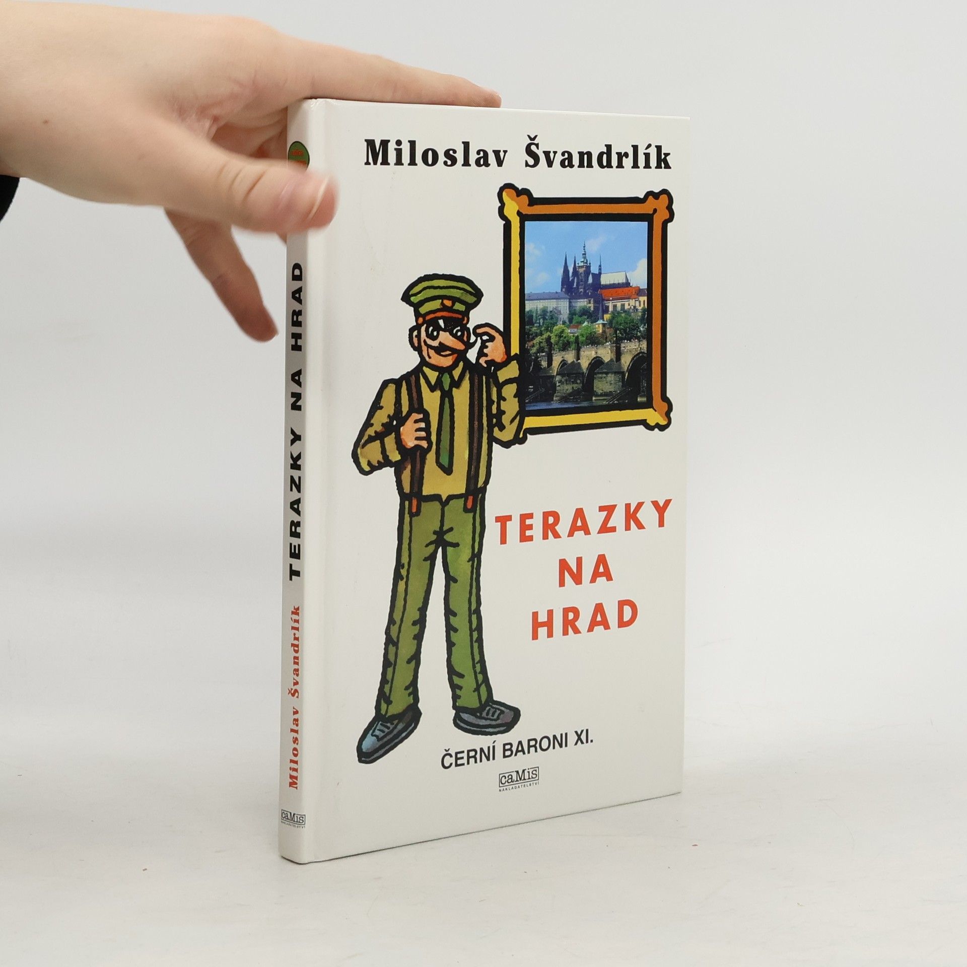 Miloslav Švandrlík Černí baroni XI., Terazky na Hrad