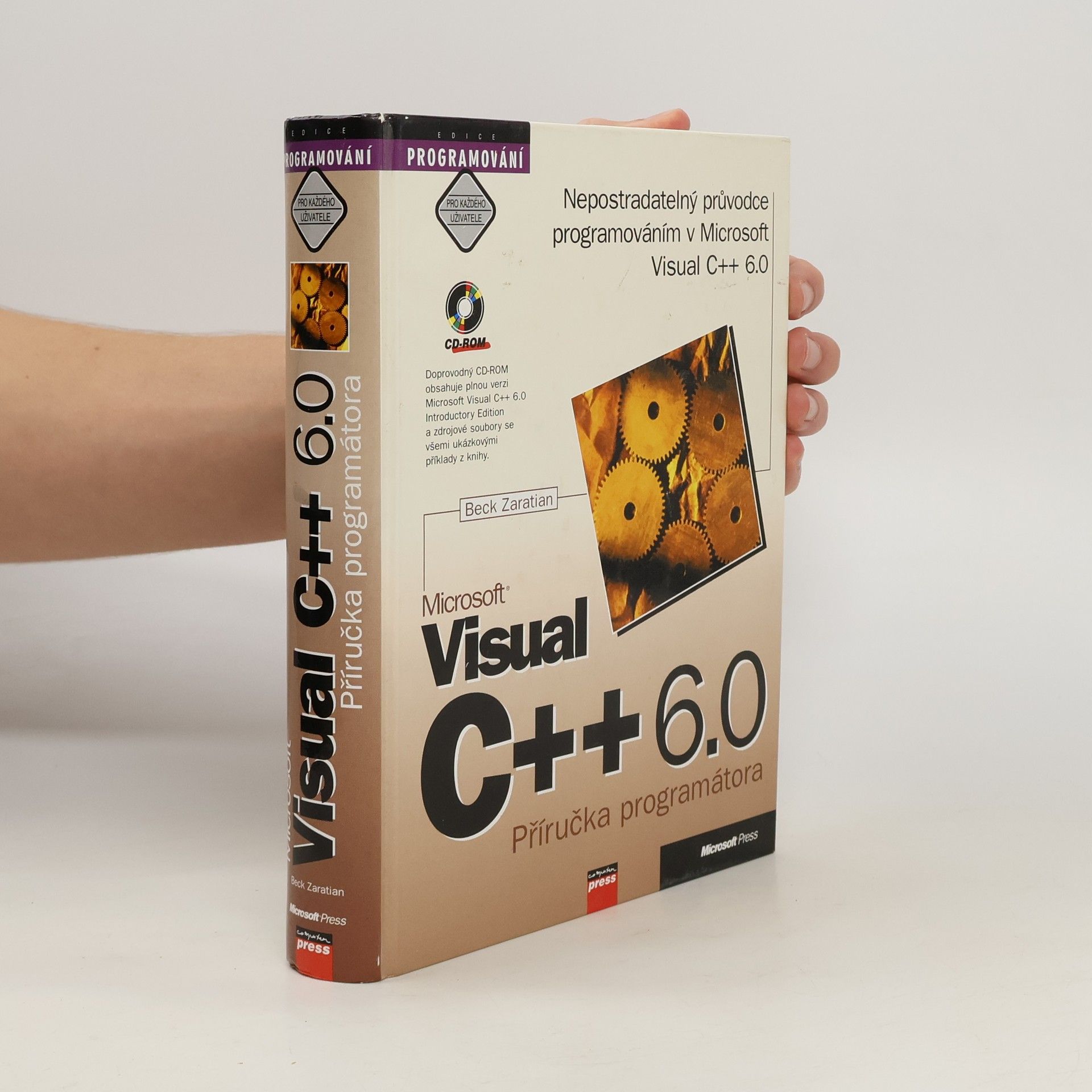 Beck Zaratian Microsoft Visual C++ 6.0 : příručka programátora