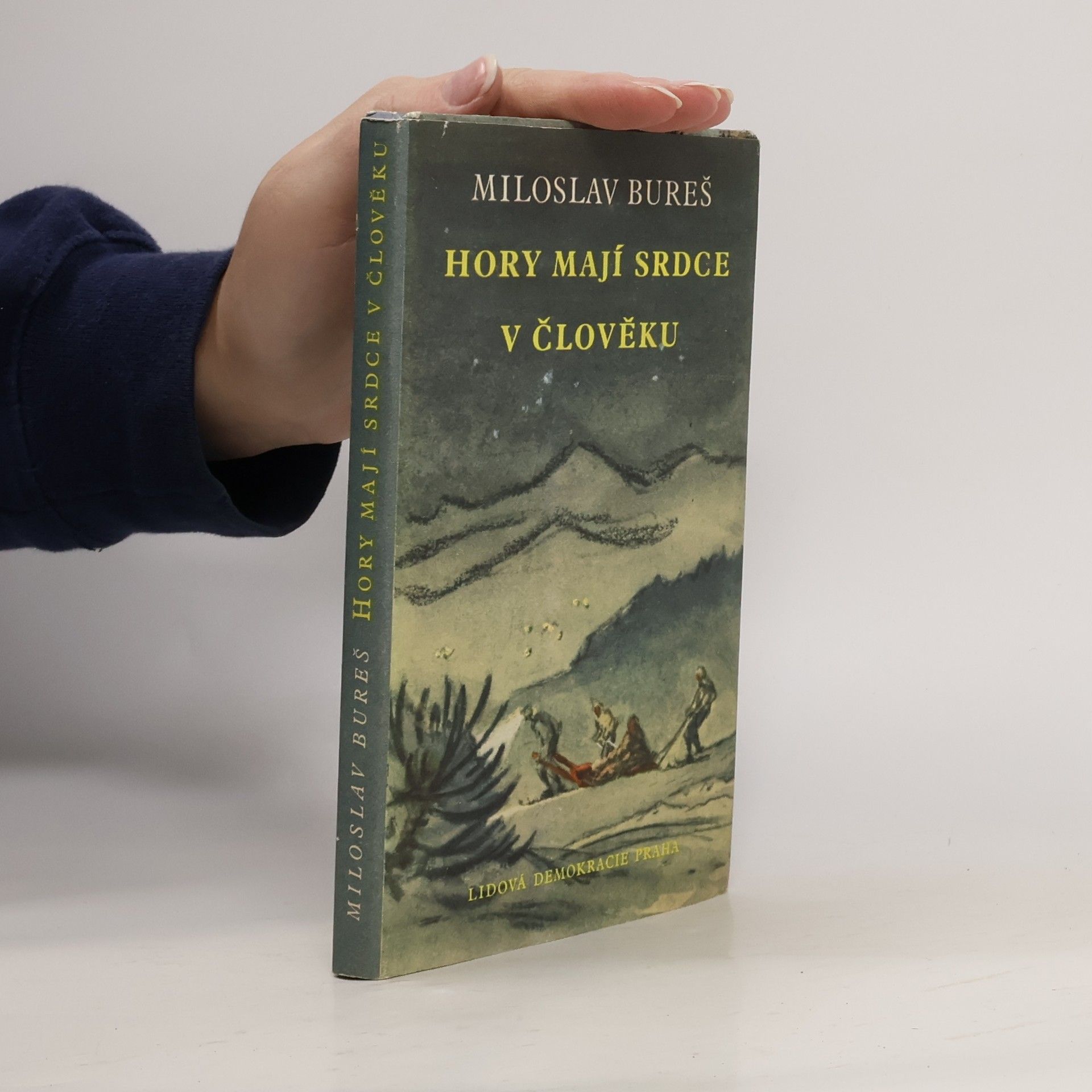 Miloslav Bureš Hory mají srdce v člověku