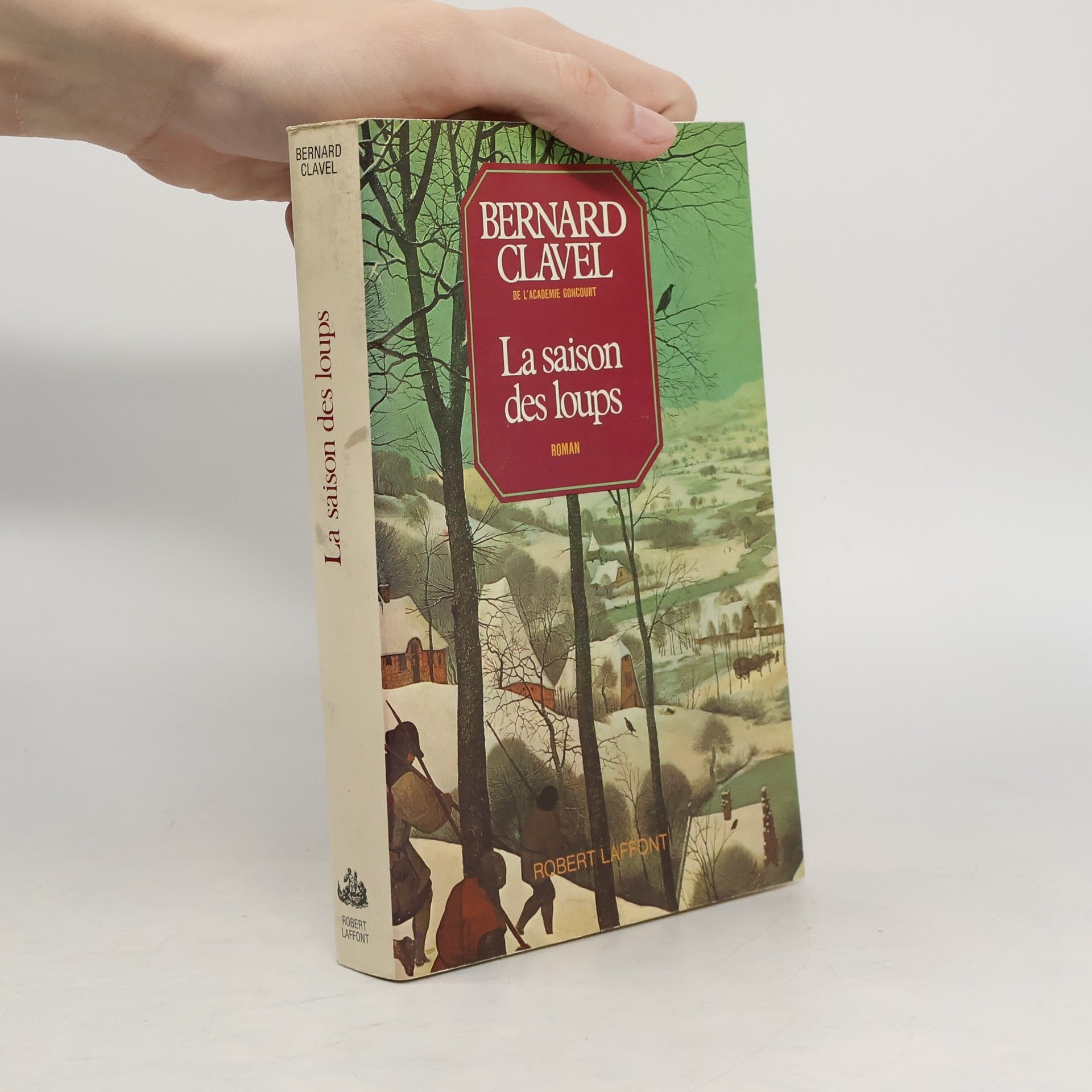 Bernard Clavel La saison des loups