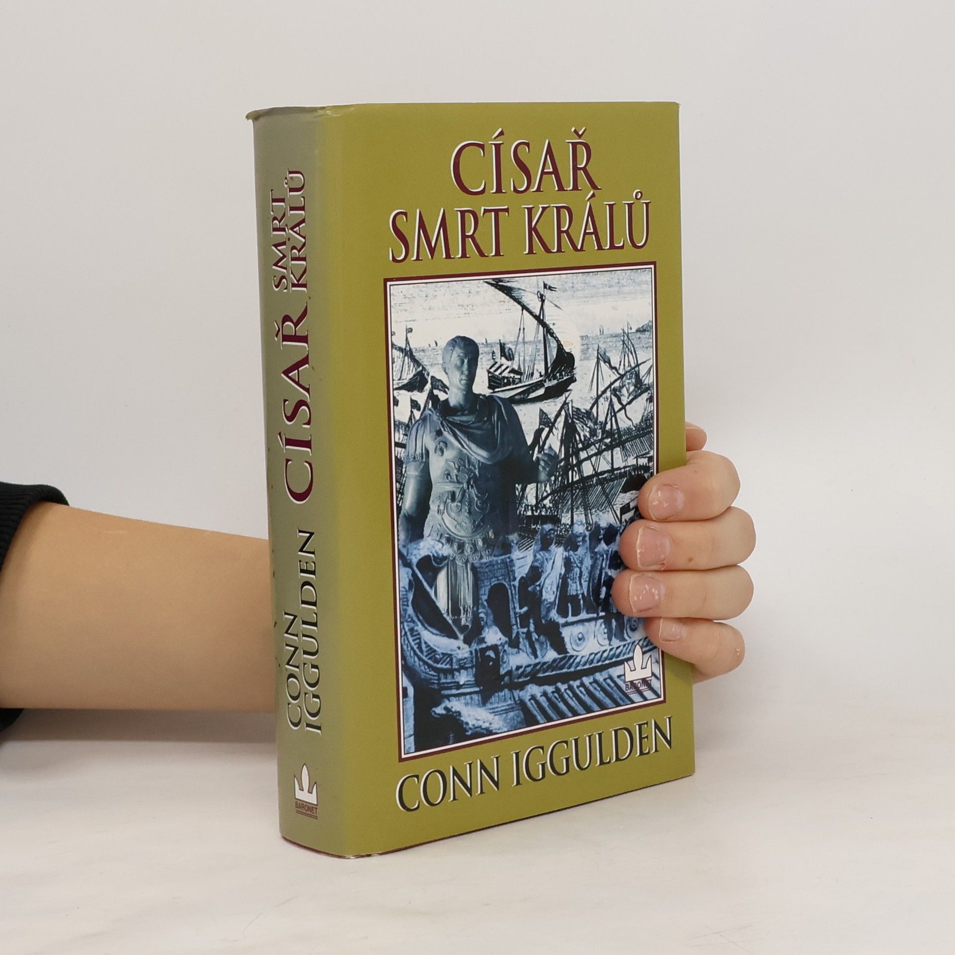 Conn Iggulden Císař - smrt králů
