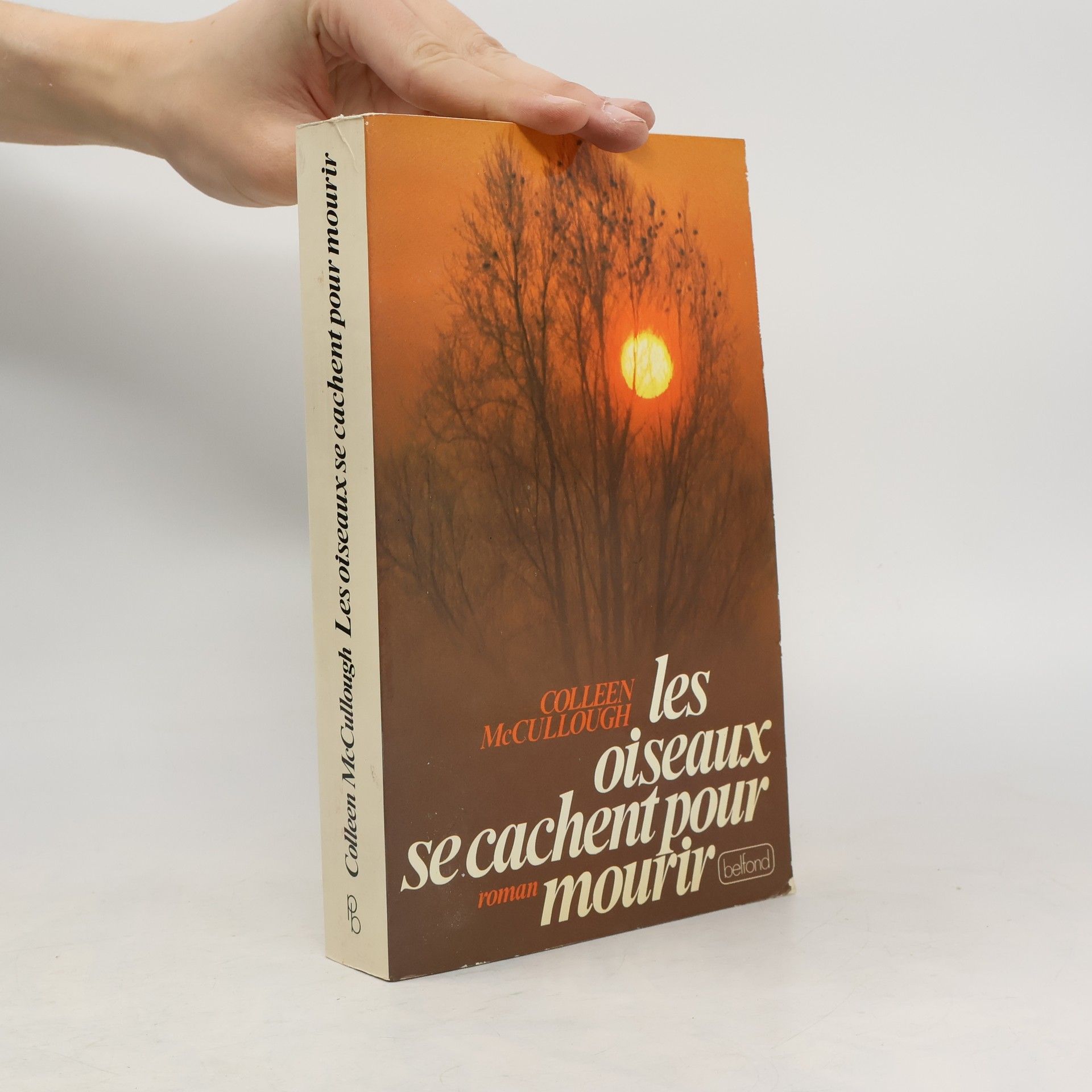 Colleen McCullough Les oiseaux se cachent pour mourir