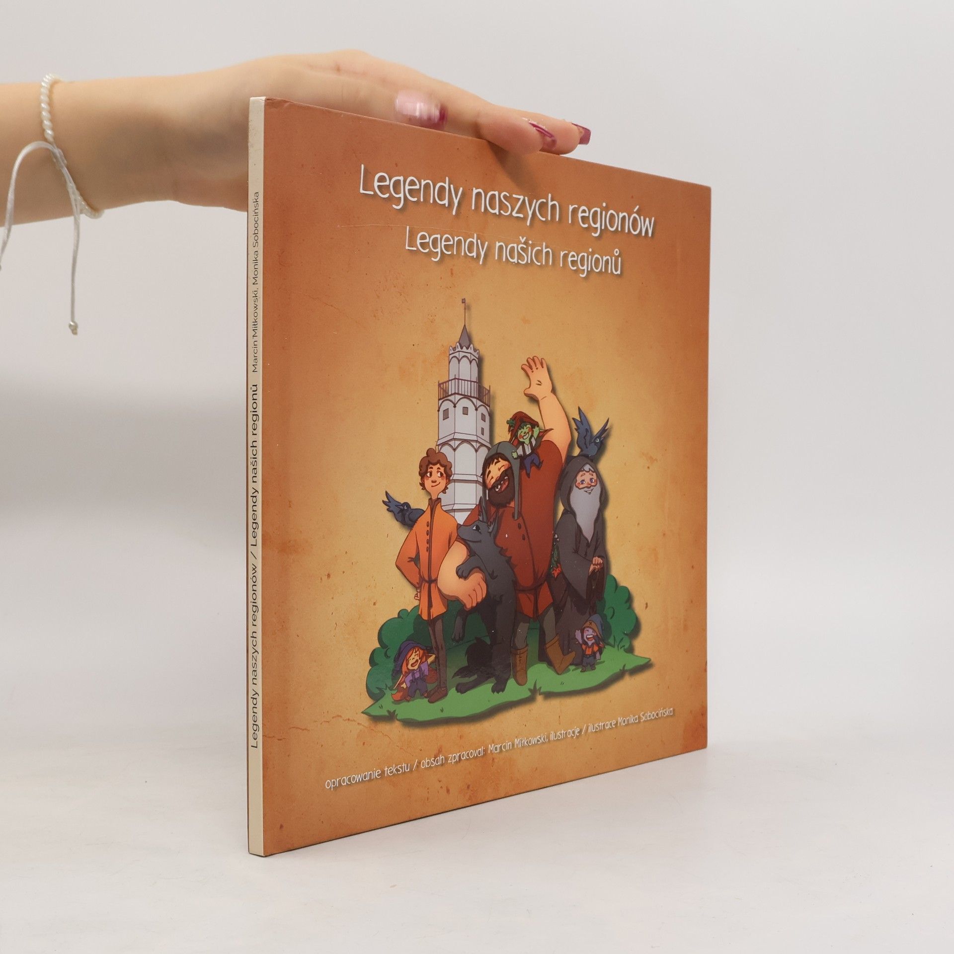 Marcin Mitlkowski Legendy naszych regionów. Legendy našich regionů