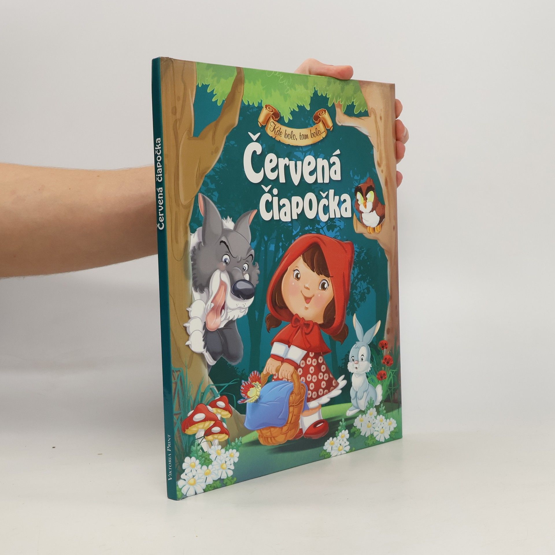 Kolektiv autorů Kde bolo, tam bolo... Červená čiapočka