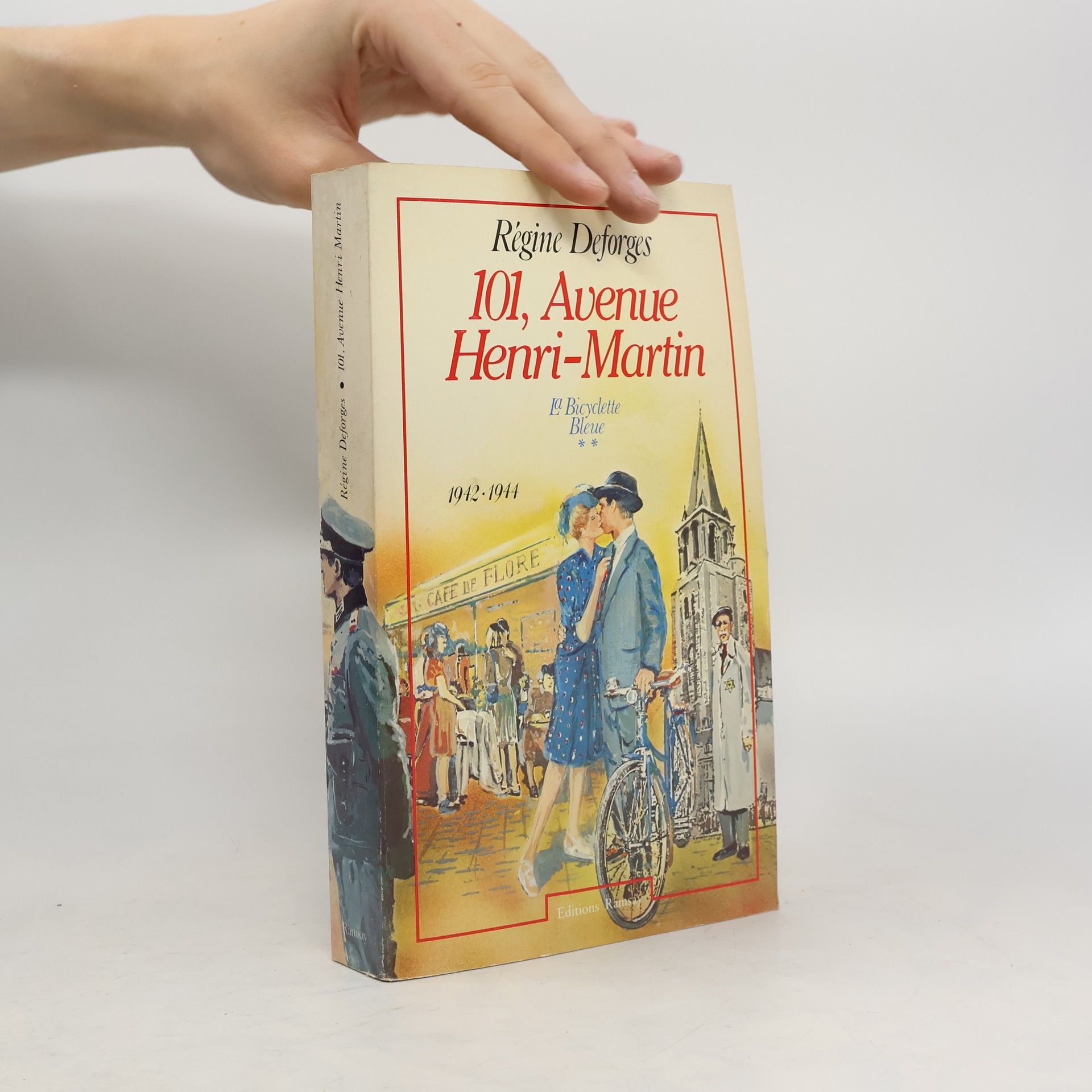 Régine Deforges La Bicyclette bleue: 101, avenue Henri-Martin