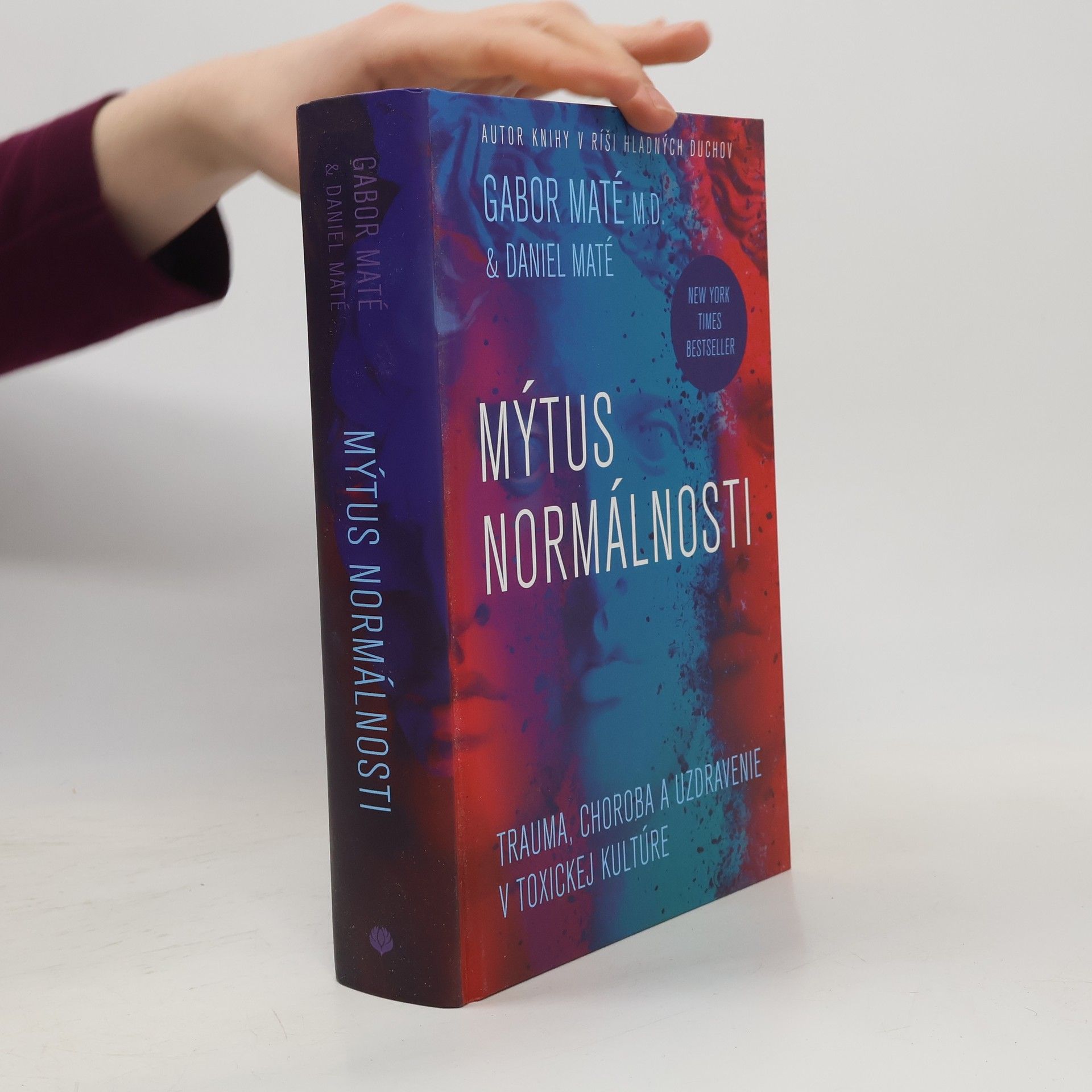 Gabor Maté Mýtus normálnosti
