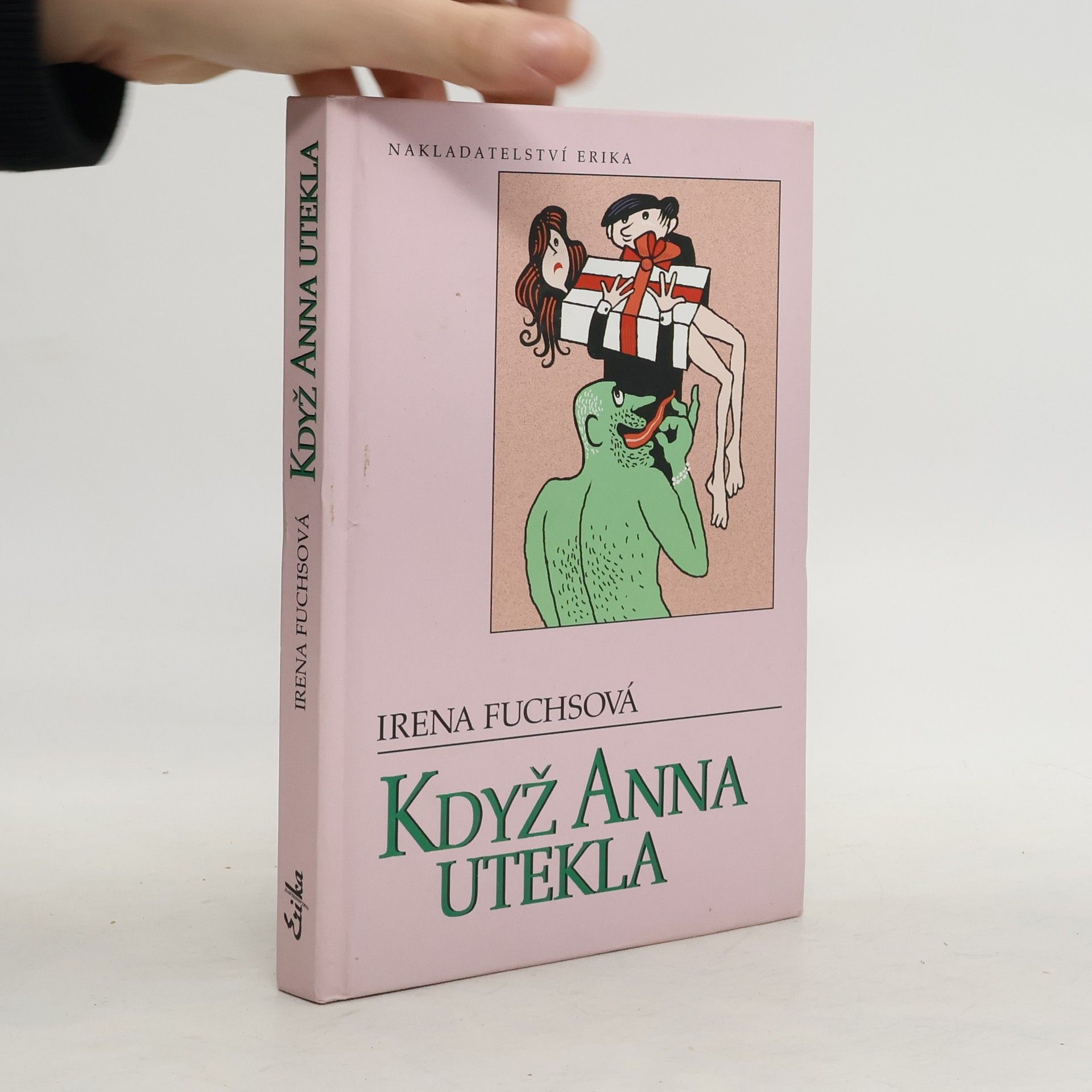 Irena Fuchsová Když Anna utekla