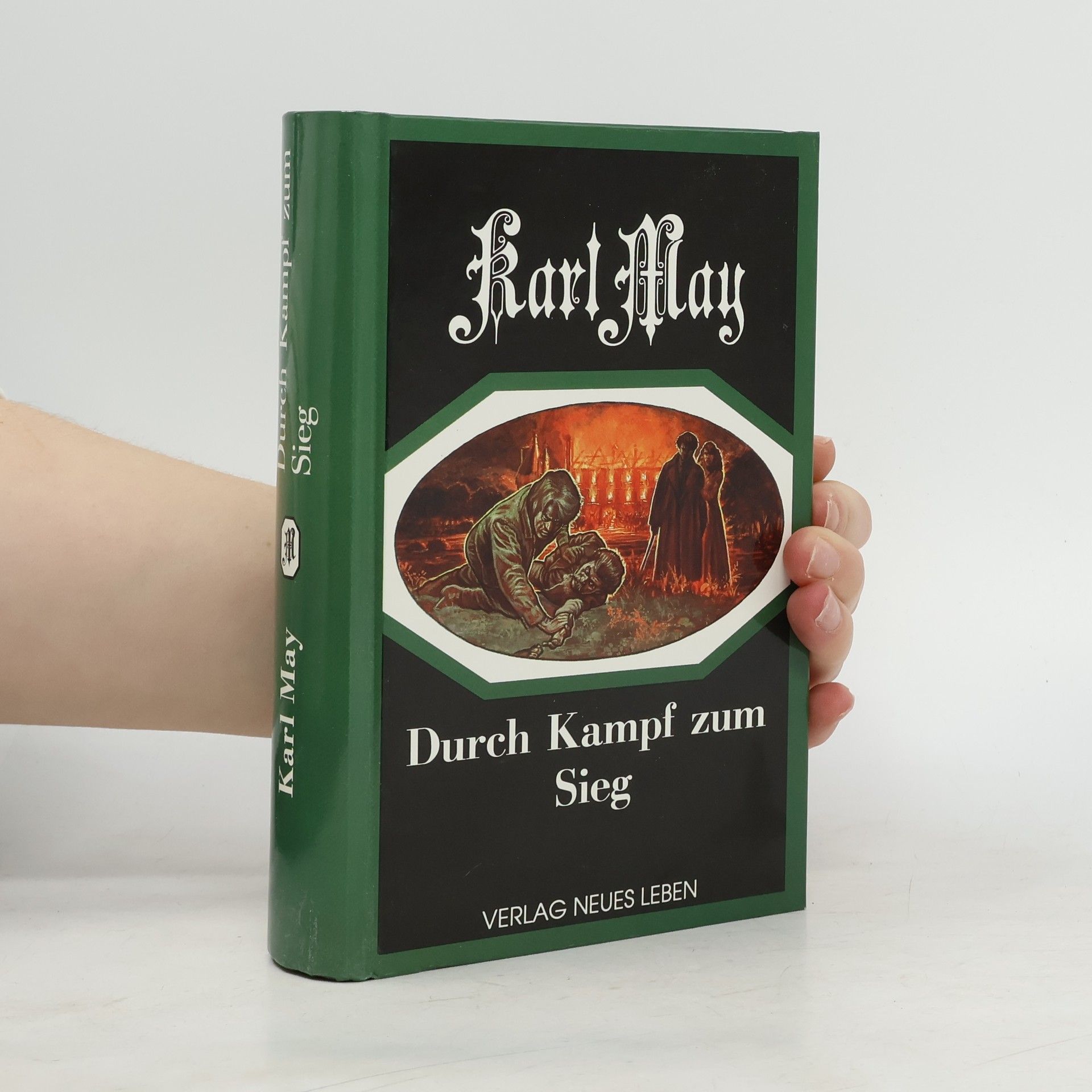 Karl May Durch Kampf zum Sieg