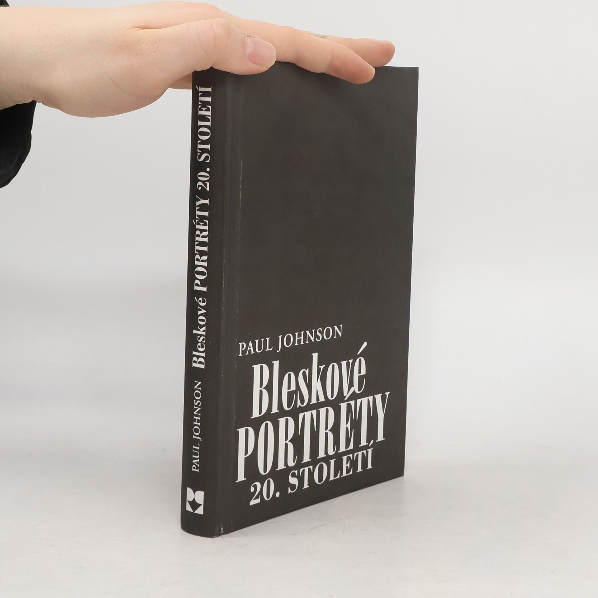 Paul Johnson Bleskové portréty 20.století
