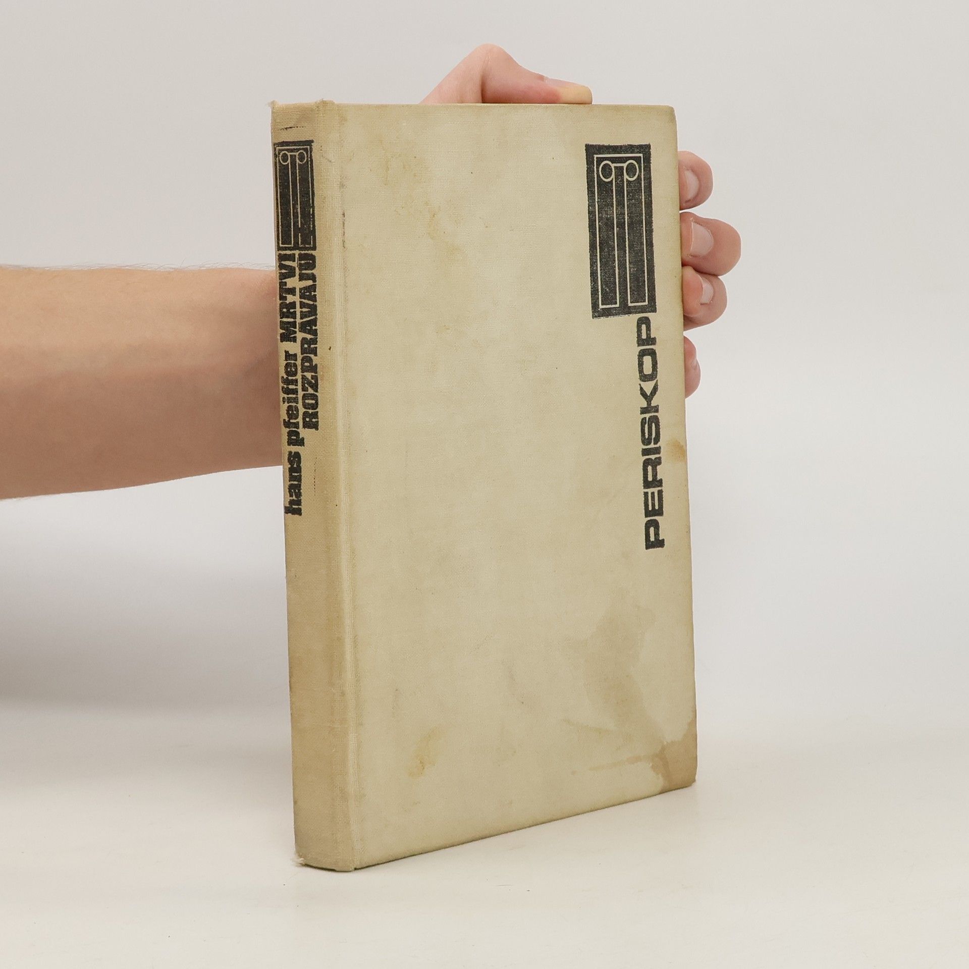 Hans Pfeiffer Mrtvi rozprávajú. Súdne lekárstvo v službách pravdy