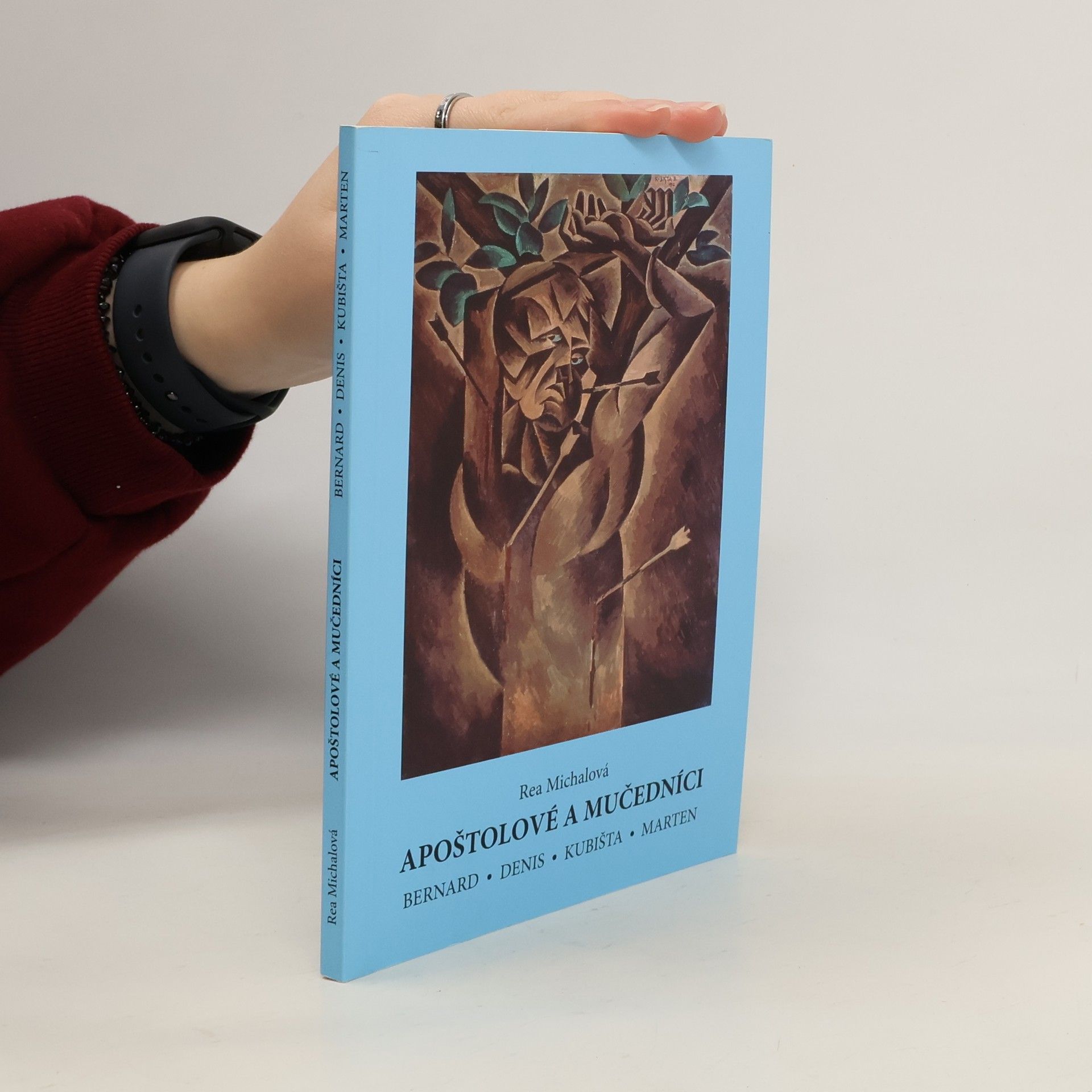 Rea Michalová Apoštolové a mučedníci