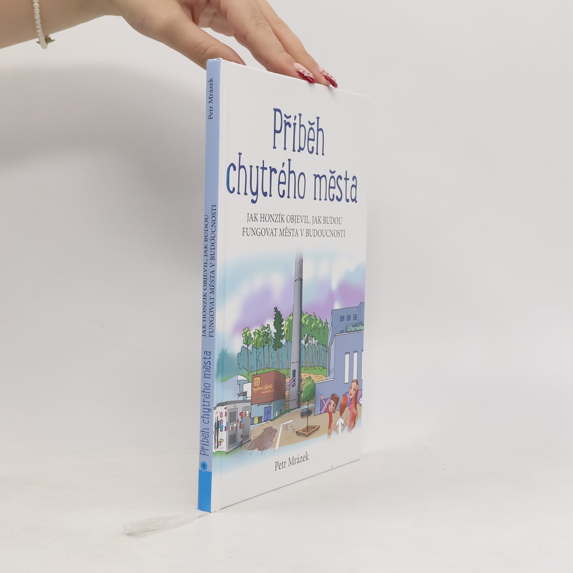 Petr Mrázek Příběh chytrého města