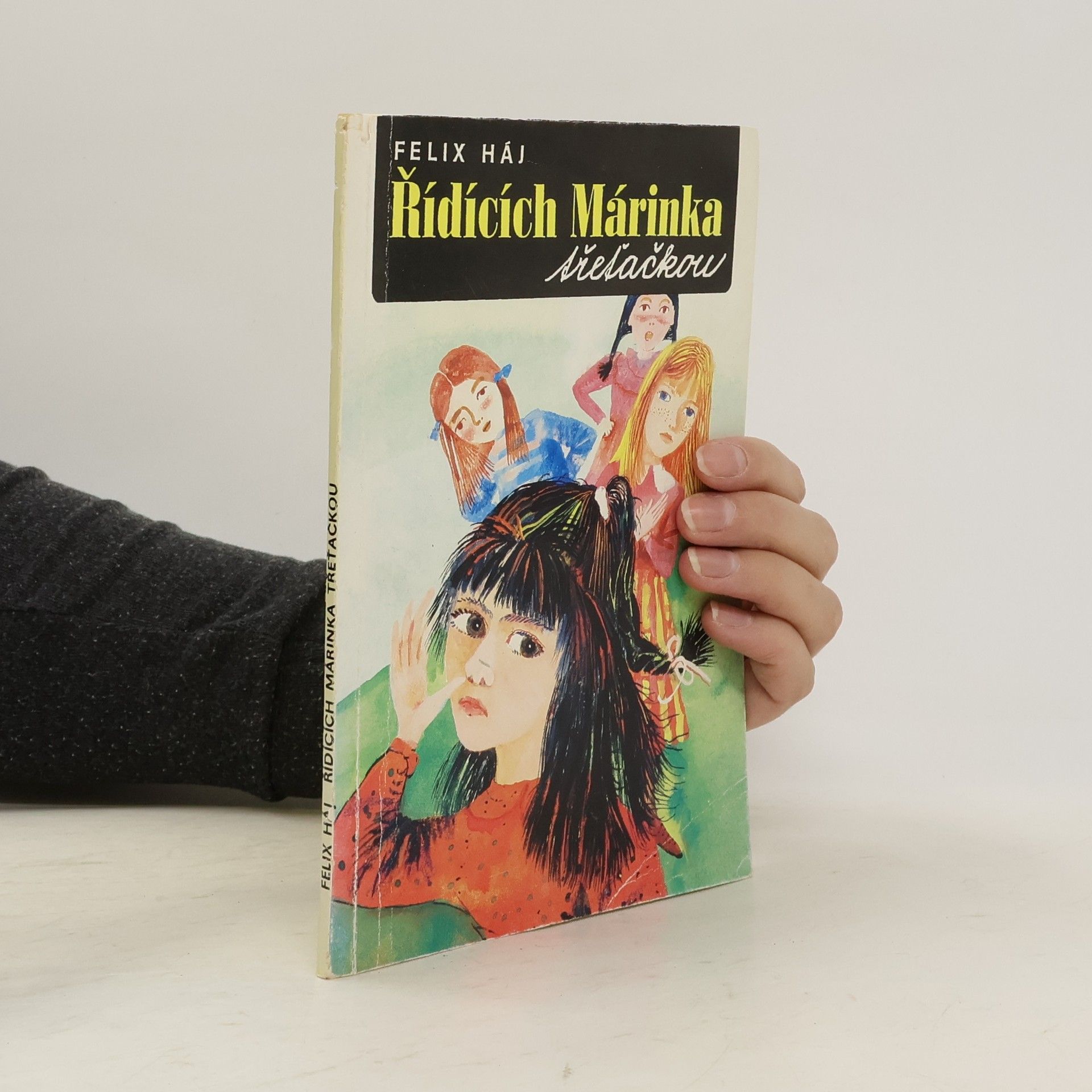 Felix Háj Řídících Márinka třeťačkou