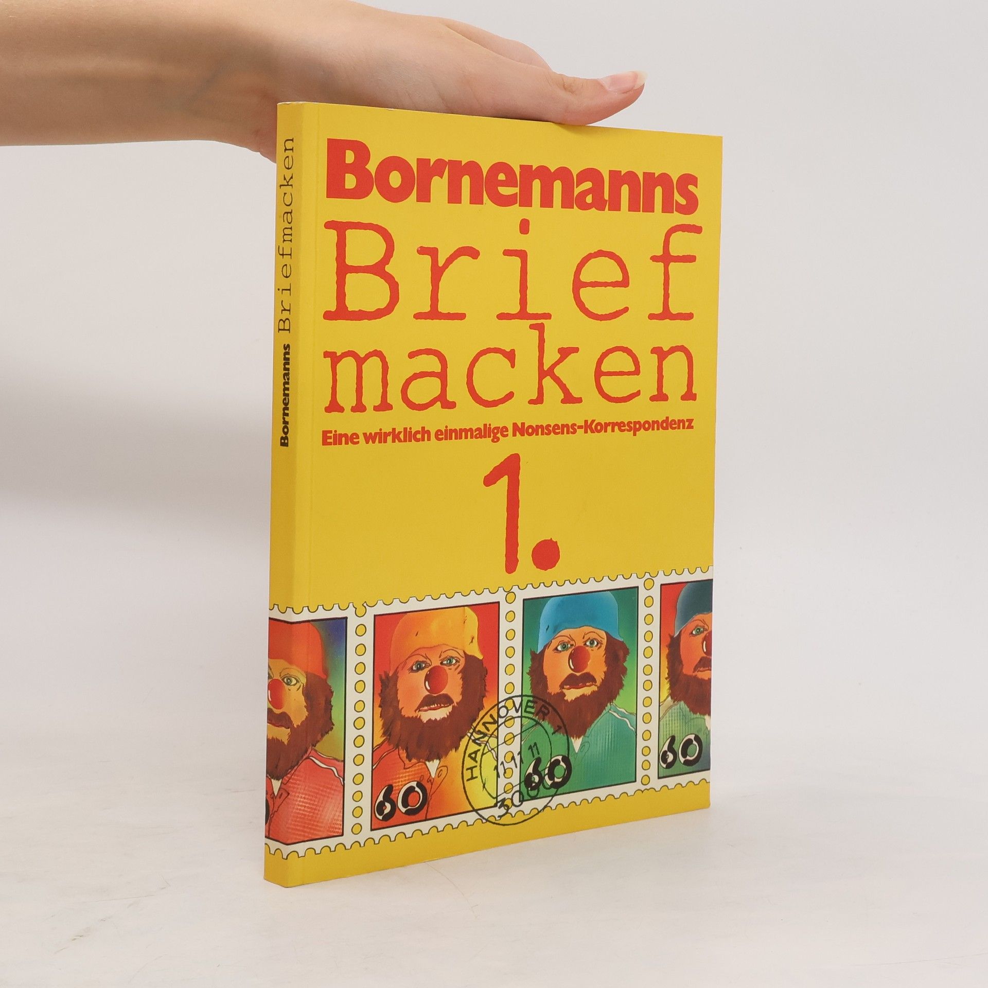 Winfried Bornemann Winfried Bornemanns Briefmacken