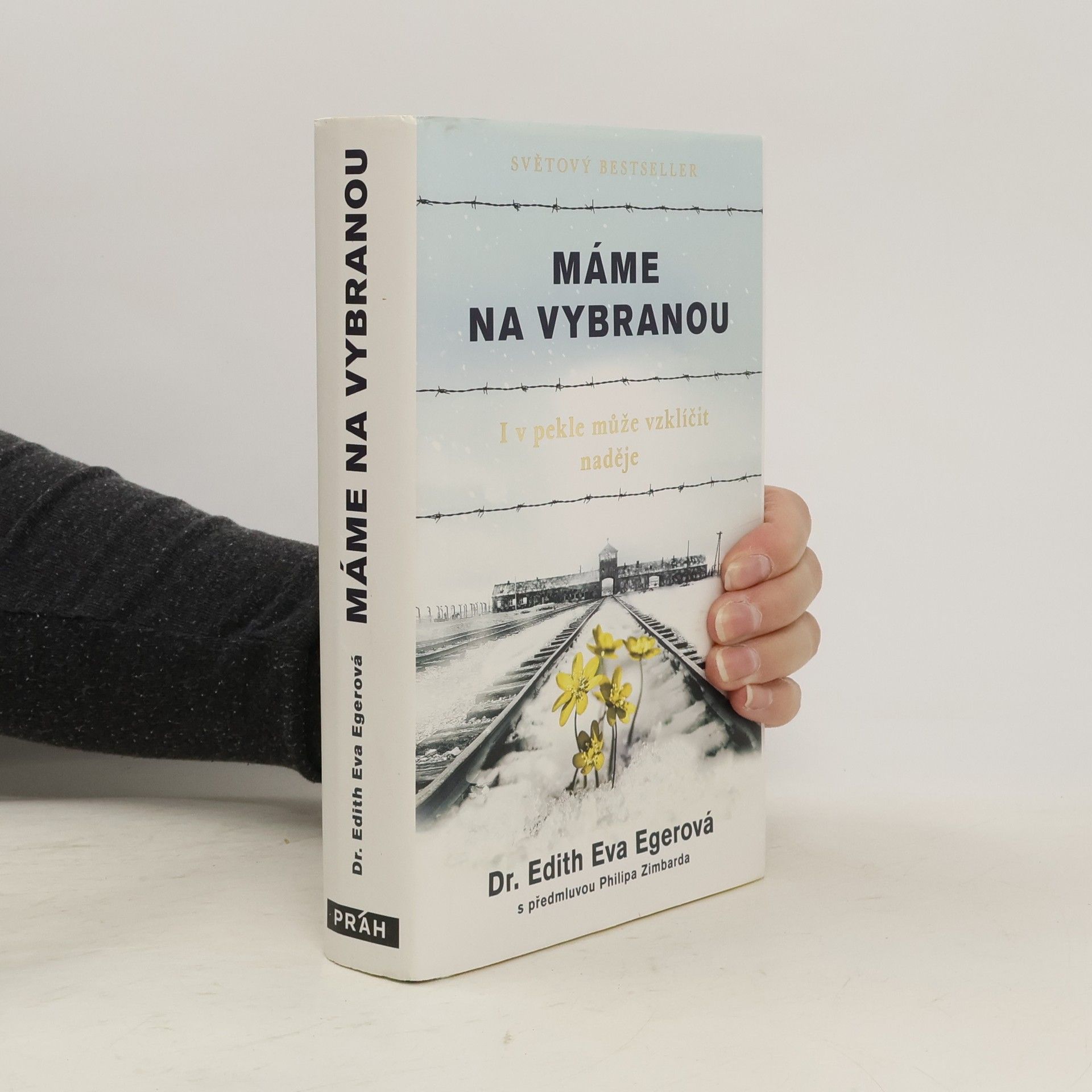 Edith Eger Máme na vybranou