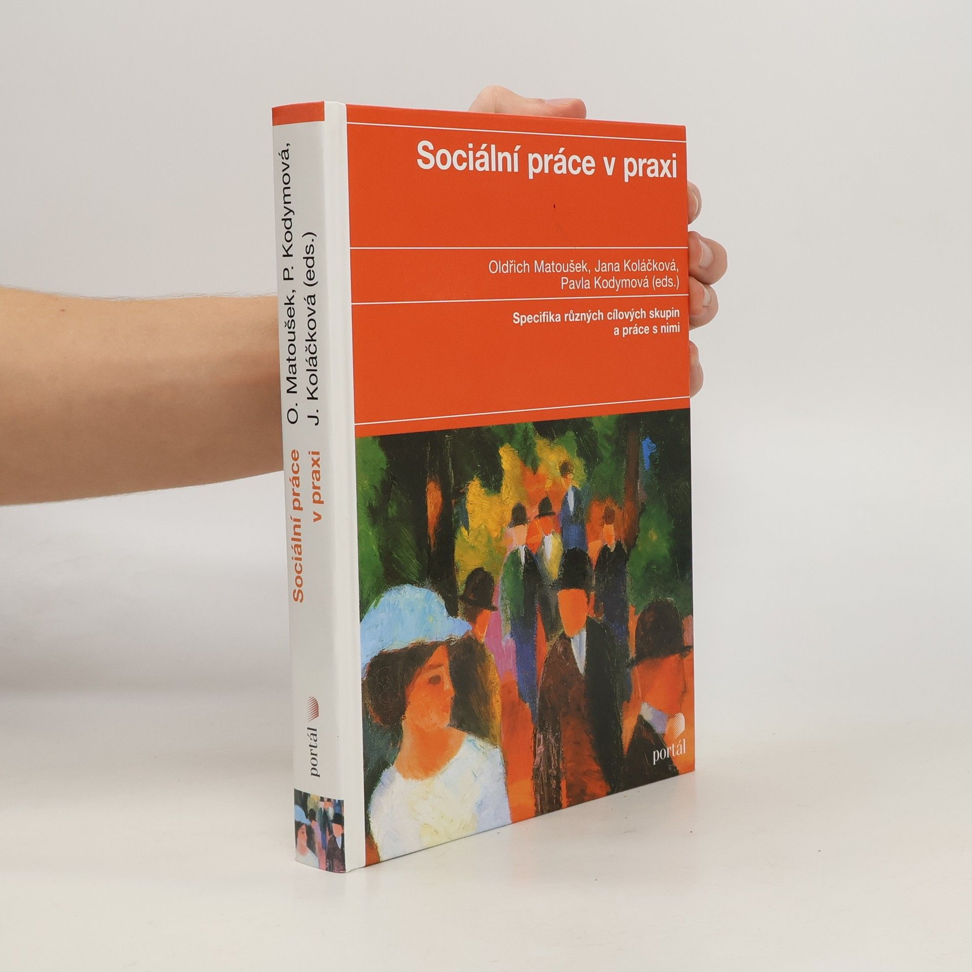 Sociální práce v praxi: Specifika různých cílových skupin a práce s nimi