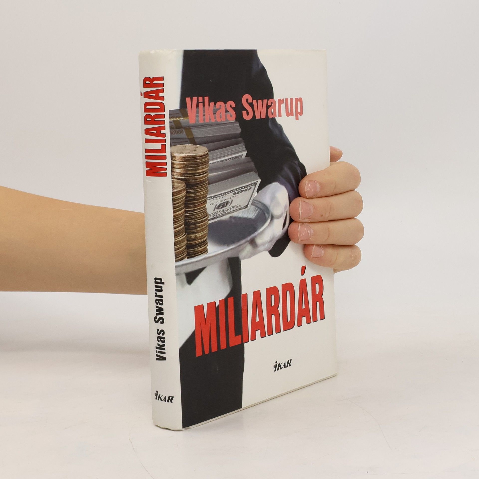 Vikas Swarup Miliardár