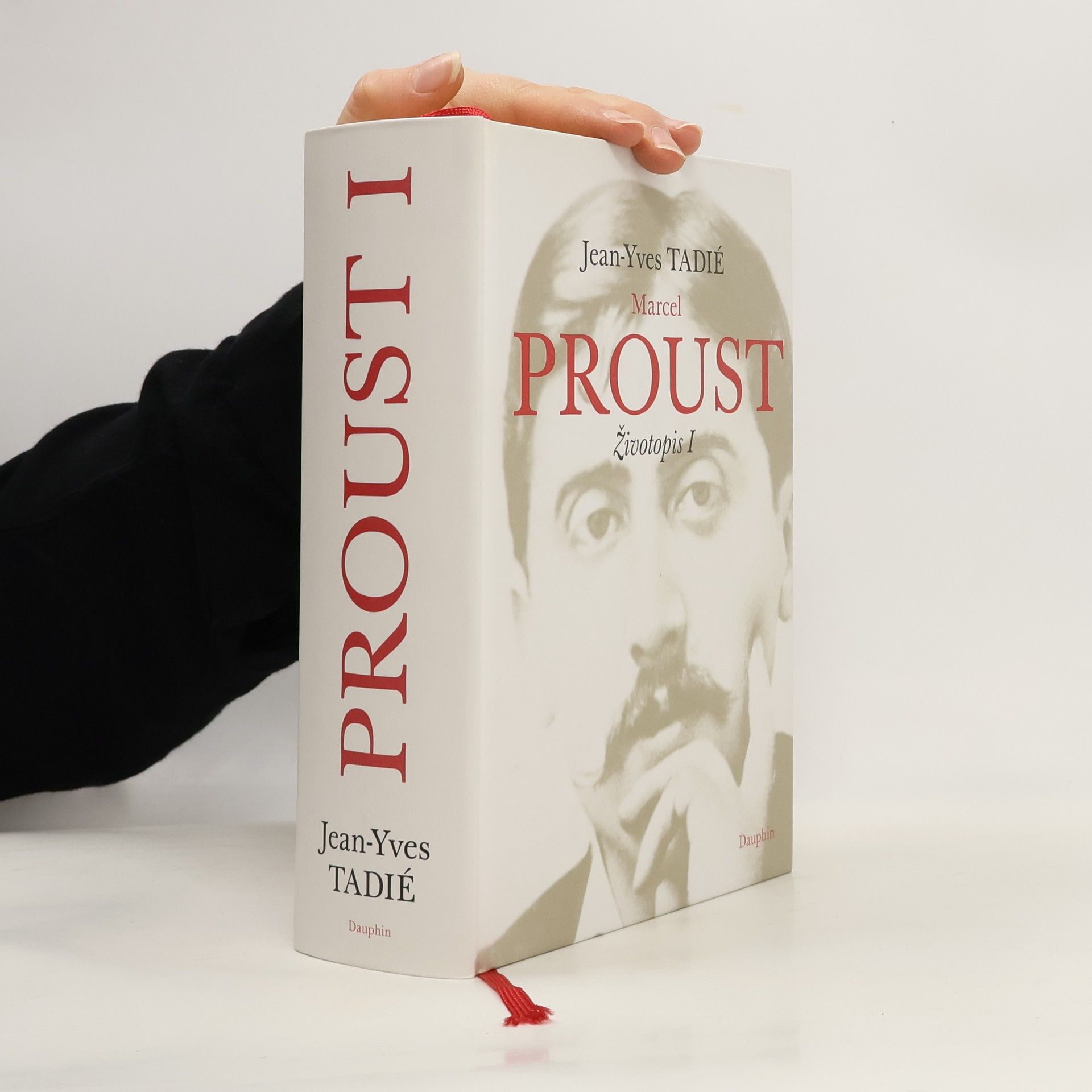 Jean Yves Tadié Marcel Proust. Životopis I. díl