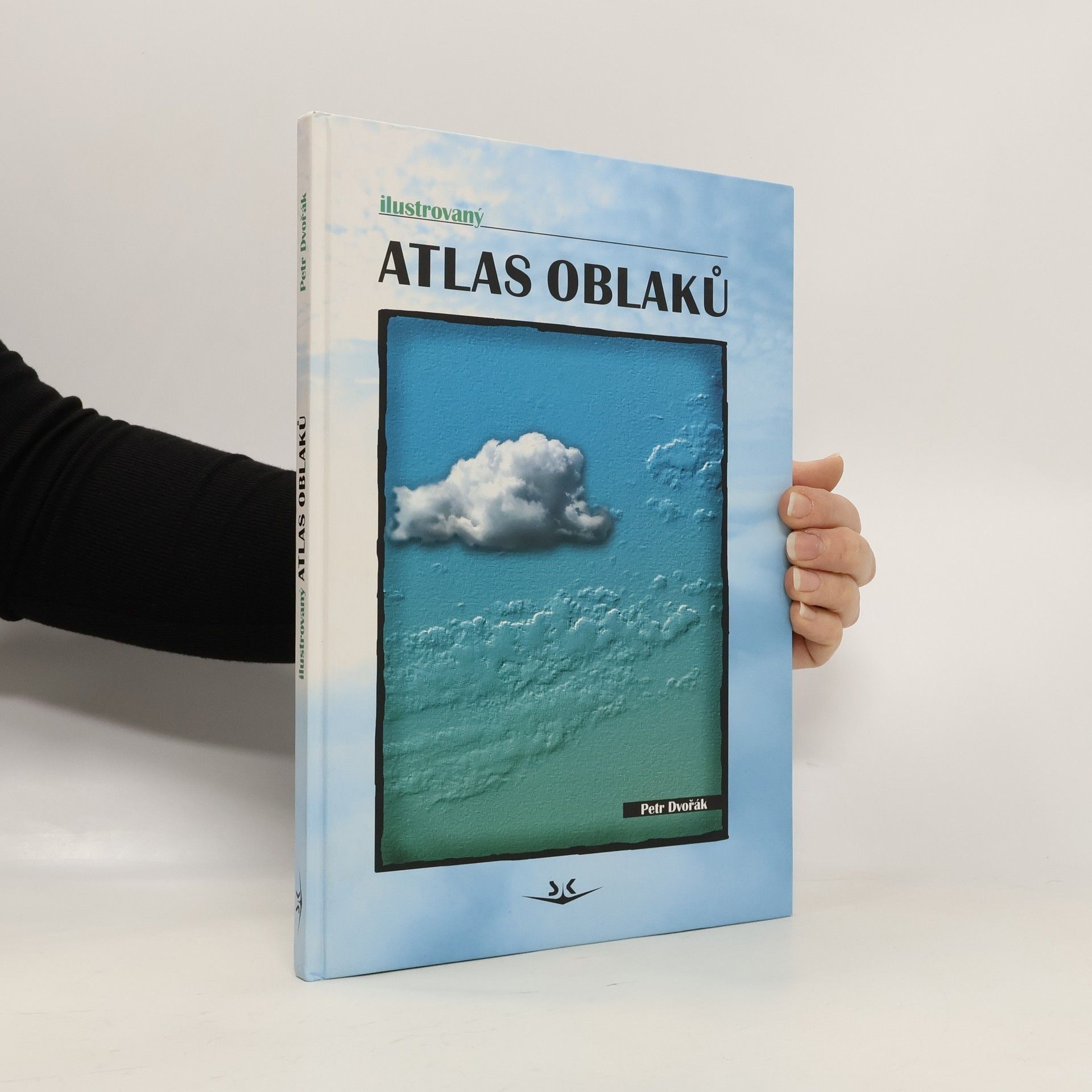 Petr Dvořák Ilustrovaný atlas oblaků