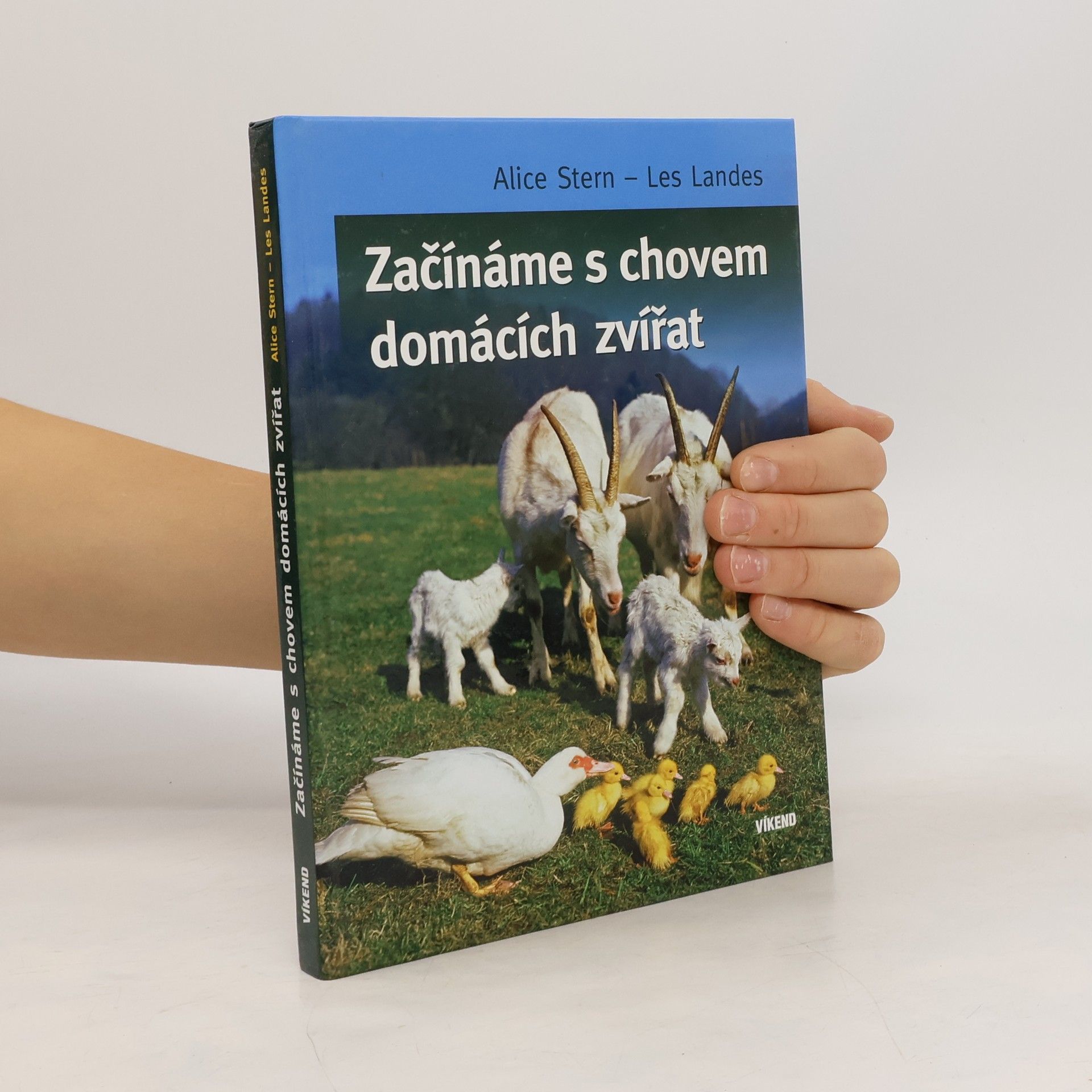 Alice Stern- Les Landes Začínáme s chovem domácích zvířat