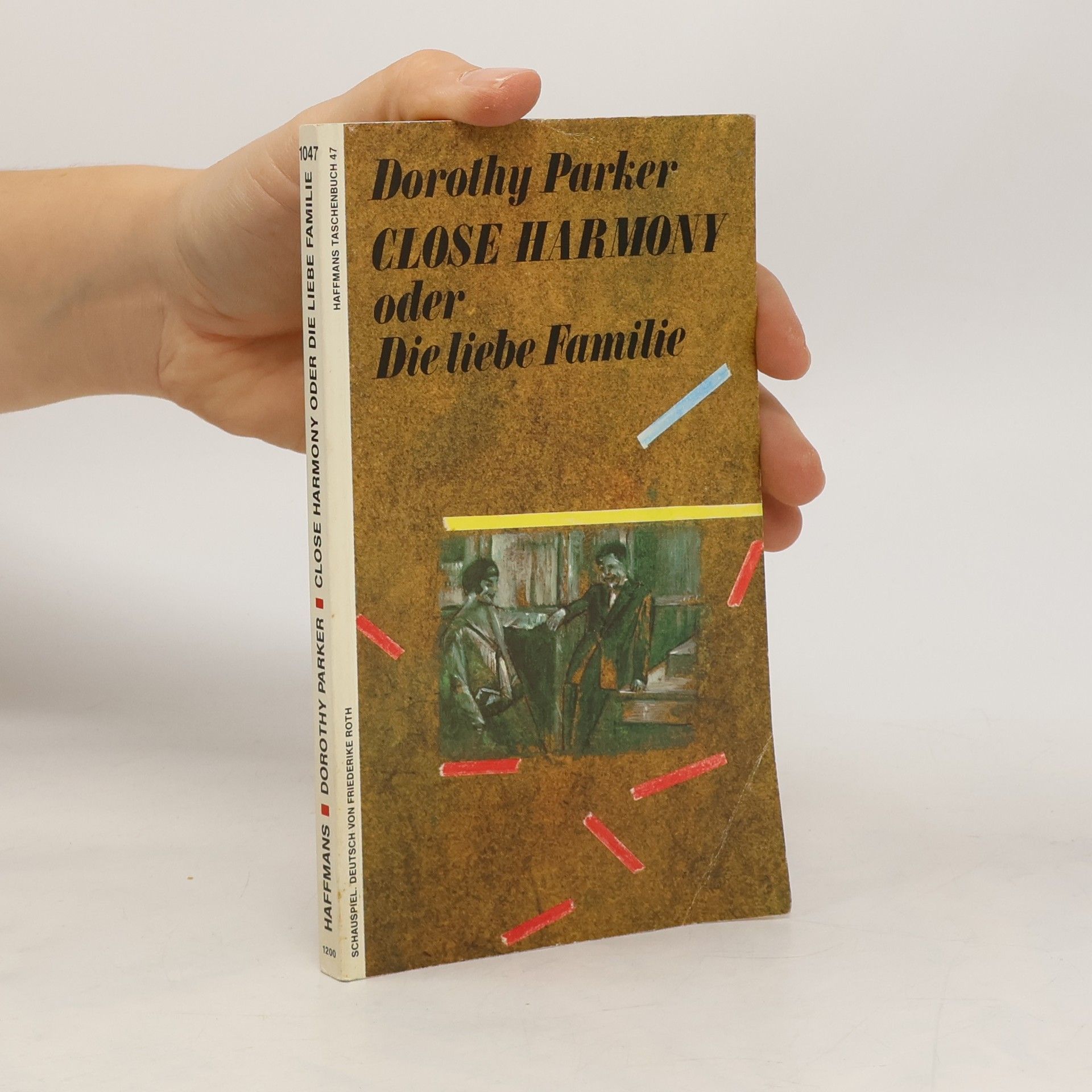 Dorothy Parker Close Harmony oder Die liebe Familie