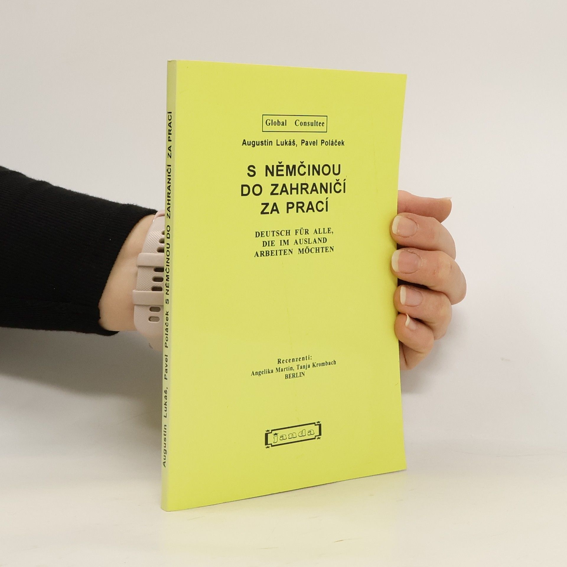 S němčinou do zahraničí za prací. Deutsch für alle, die im Ausland arbeiten möchten