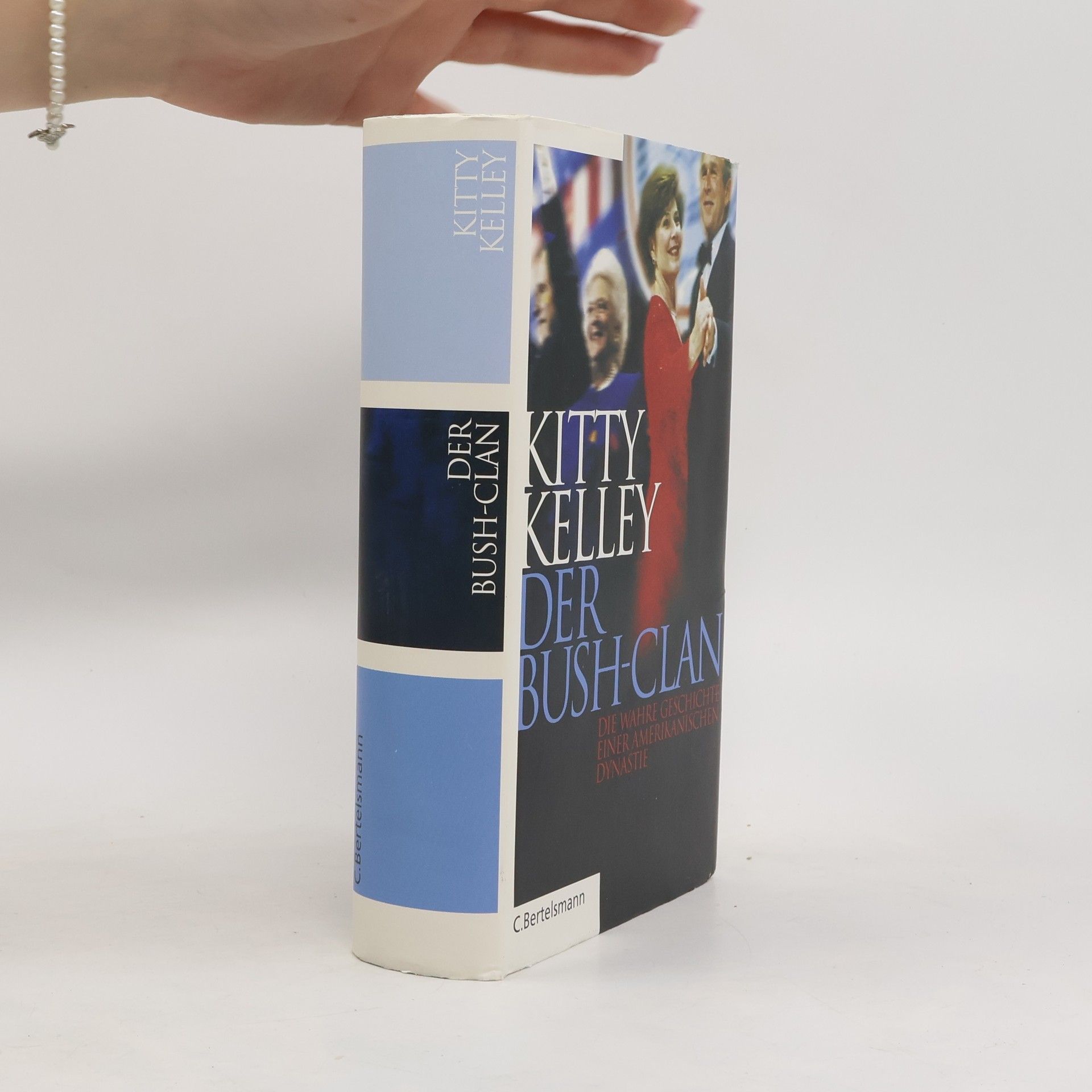 Kitty Kelly Der Bush-Clan