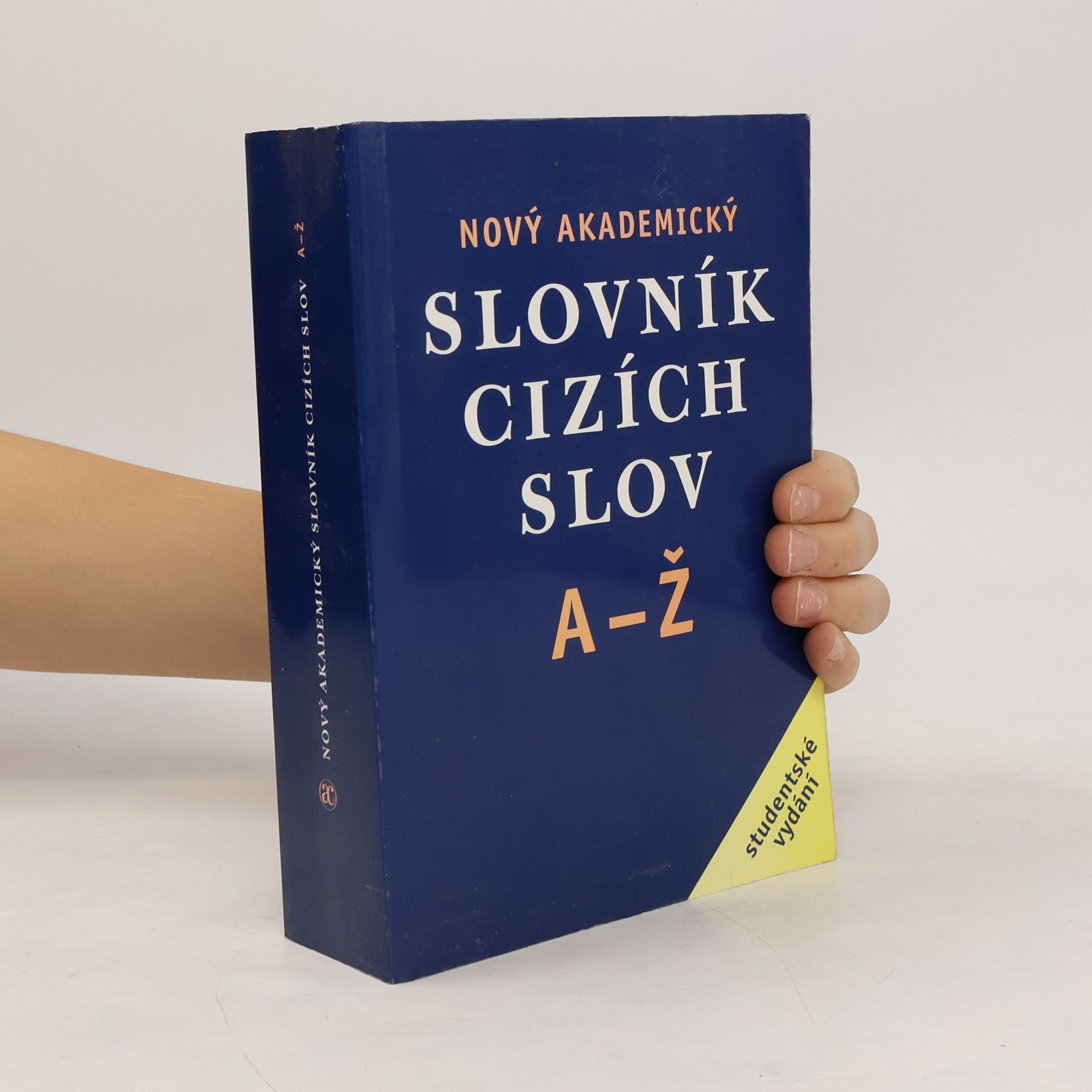 Jiří Kraus Nový akademický slovník cizích slov A-Ž. Studentské vydání