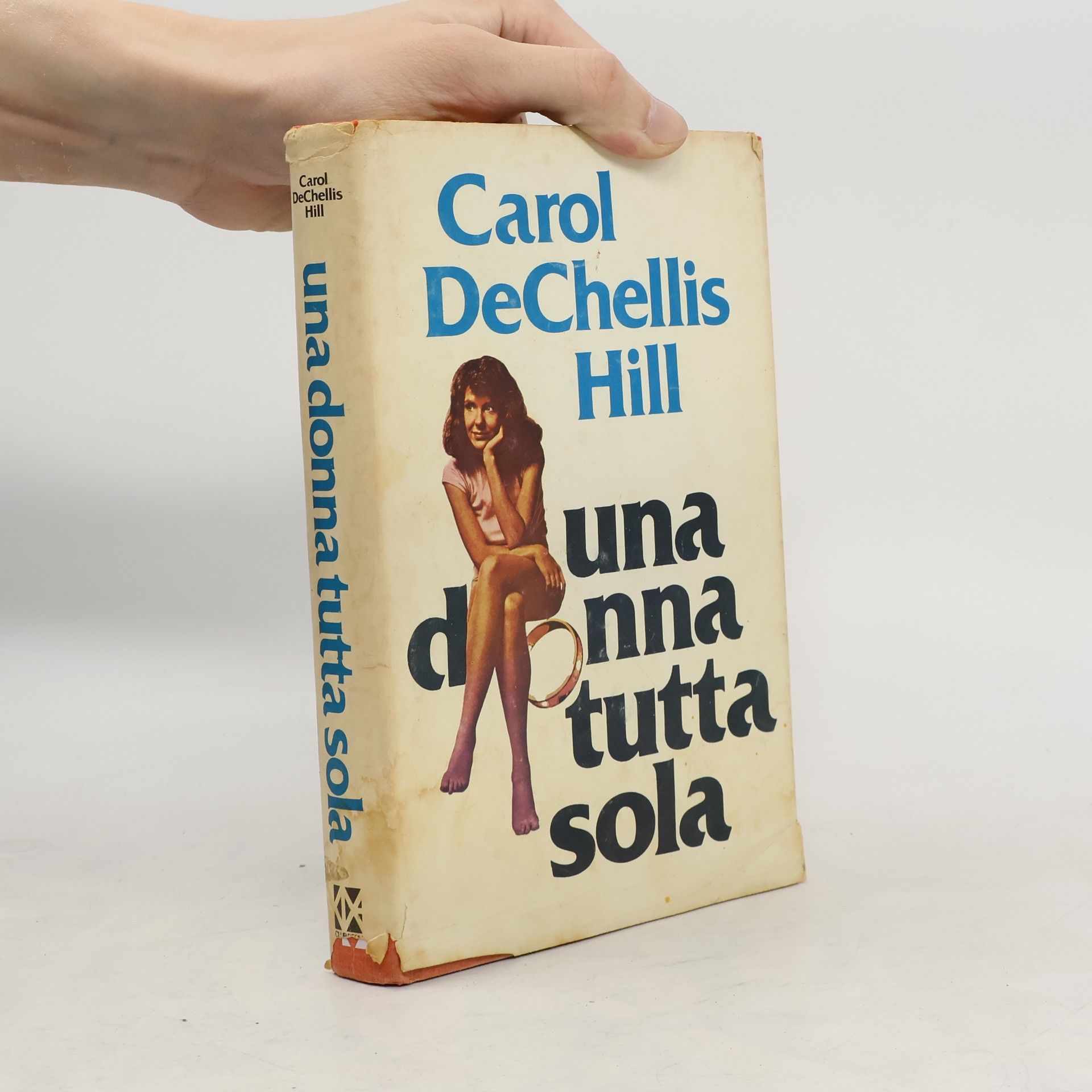 Carol DeChellis Hill Una donna tutta sola