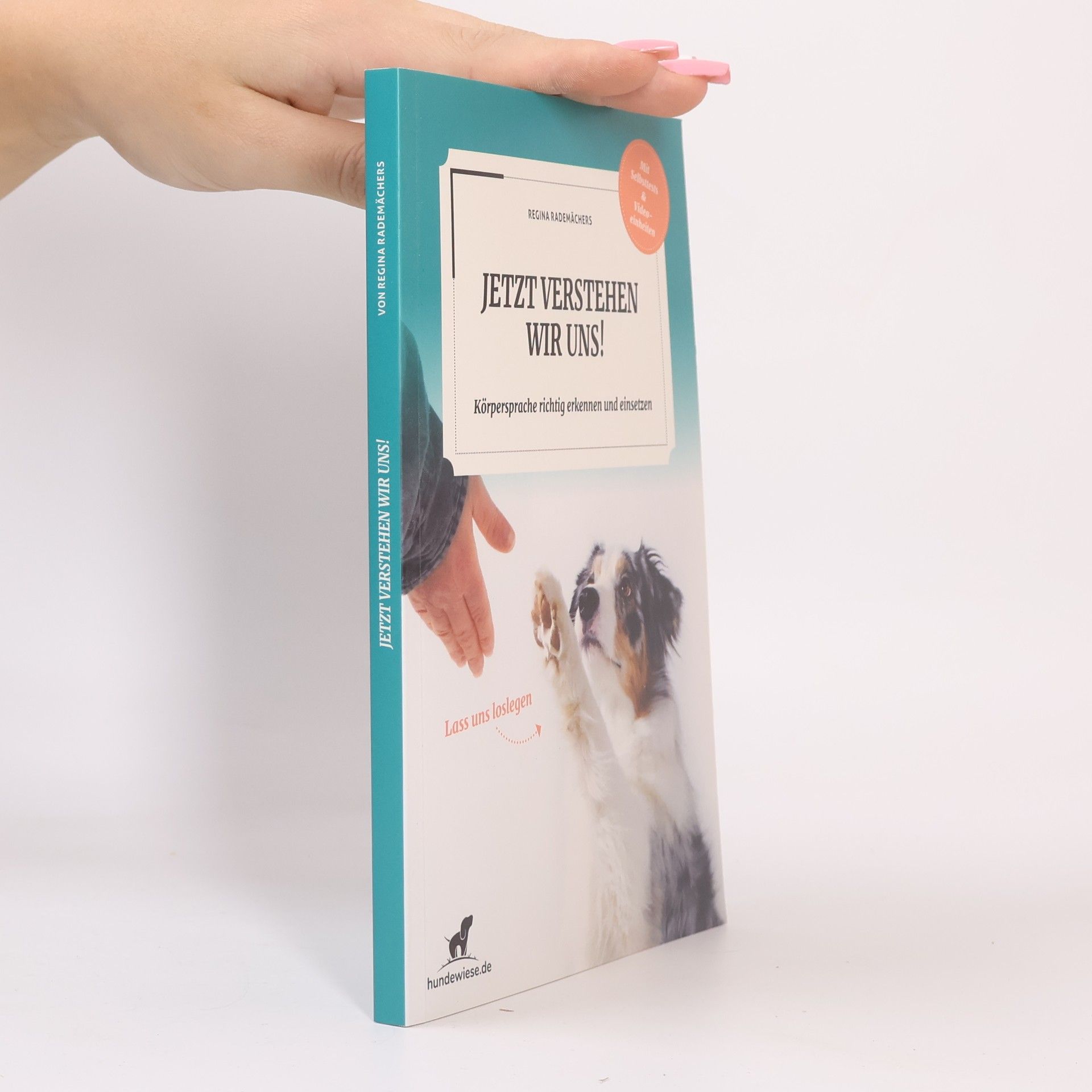 Regina Rademächers Jetzt verstehen wir uns!