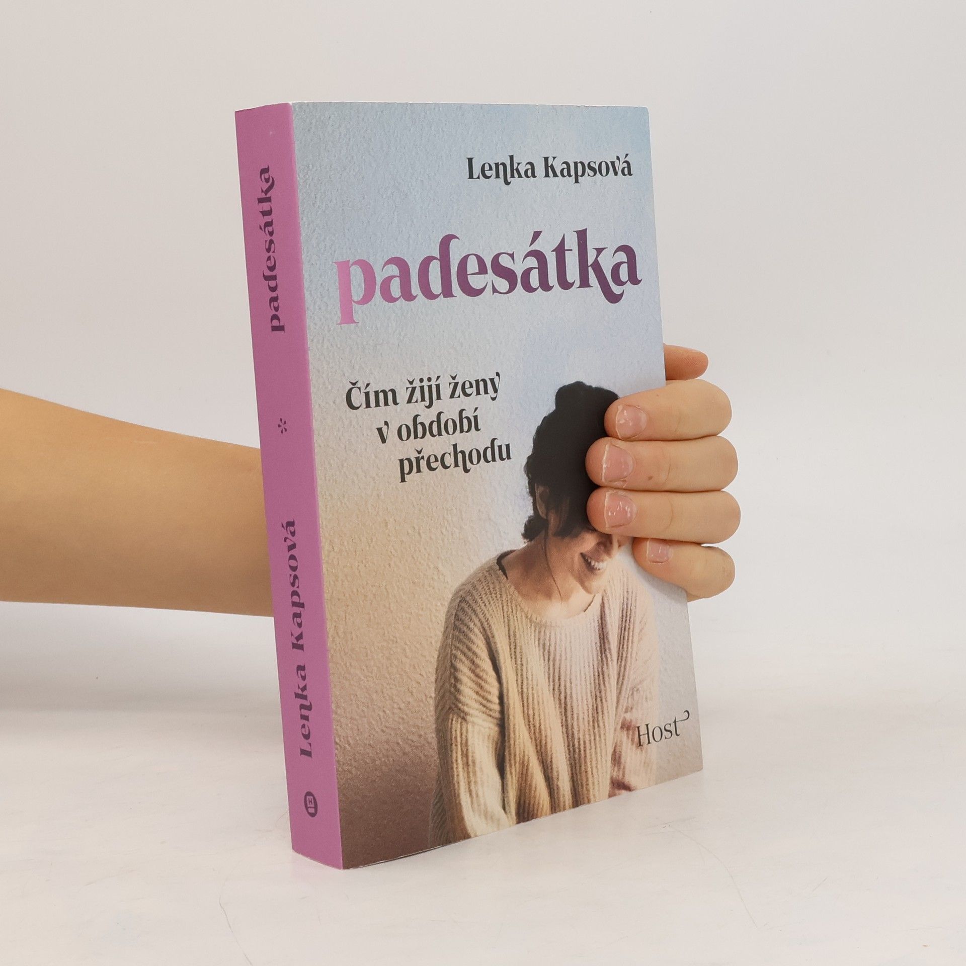 Lenka Kapsová Padesátka: čím žijí ženy v období přechodu