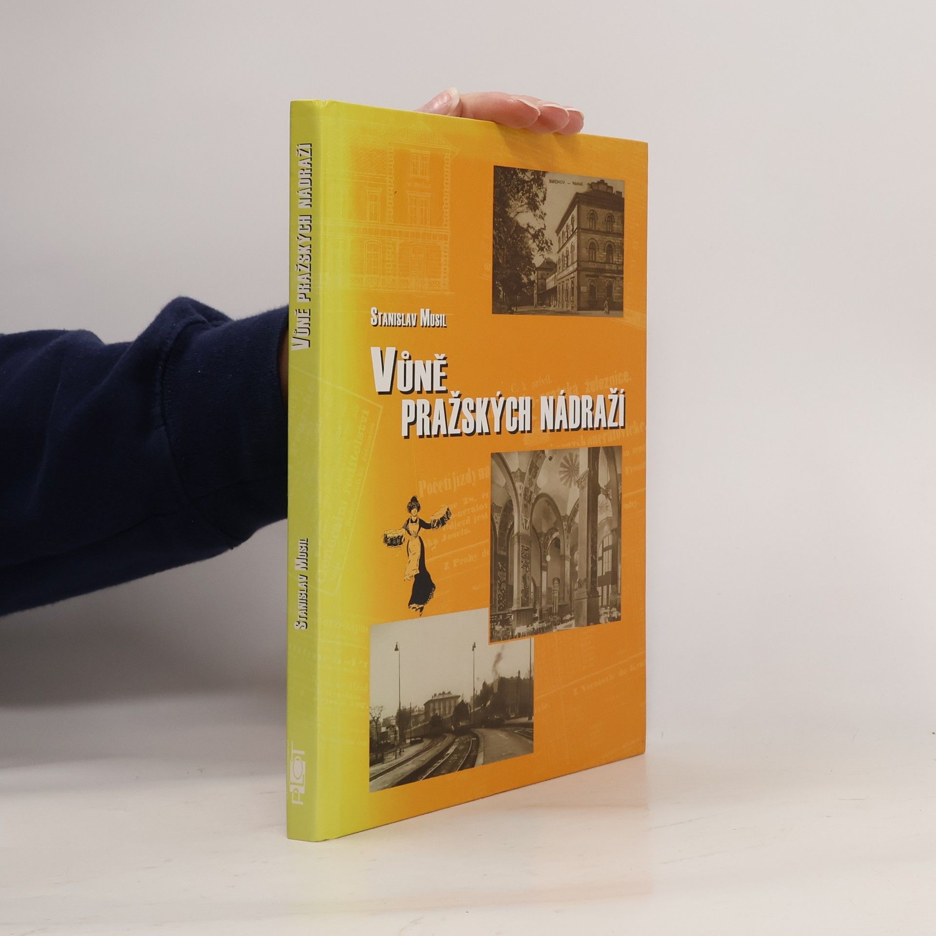 Stanislav Musil Vůně pražských nádraží