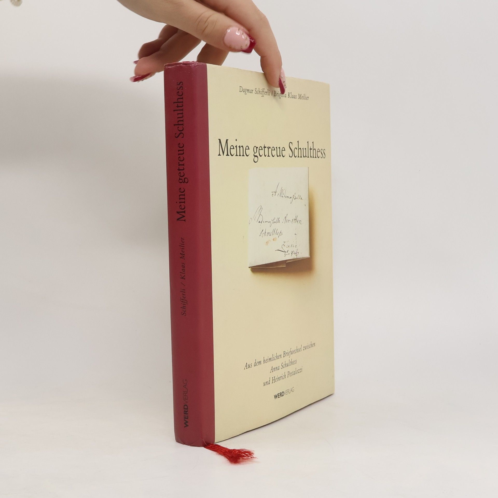 Anna Pestalozzi Meine getreue Schulthess