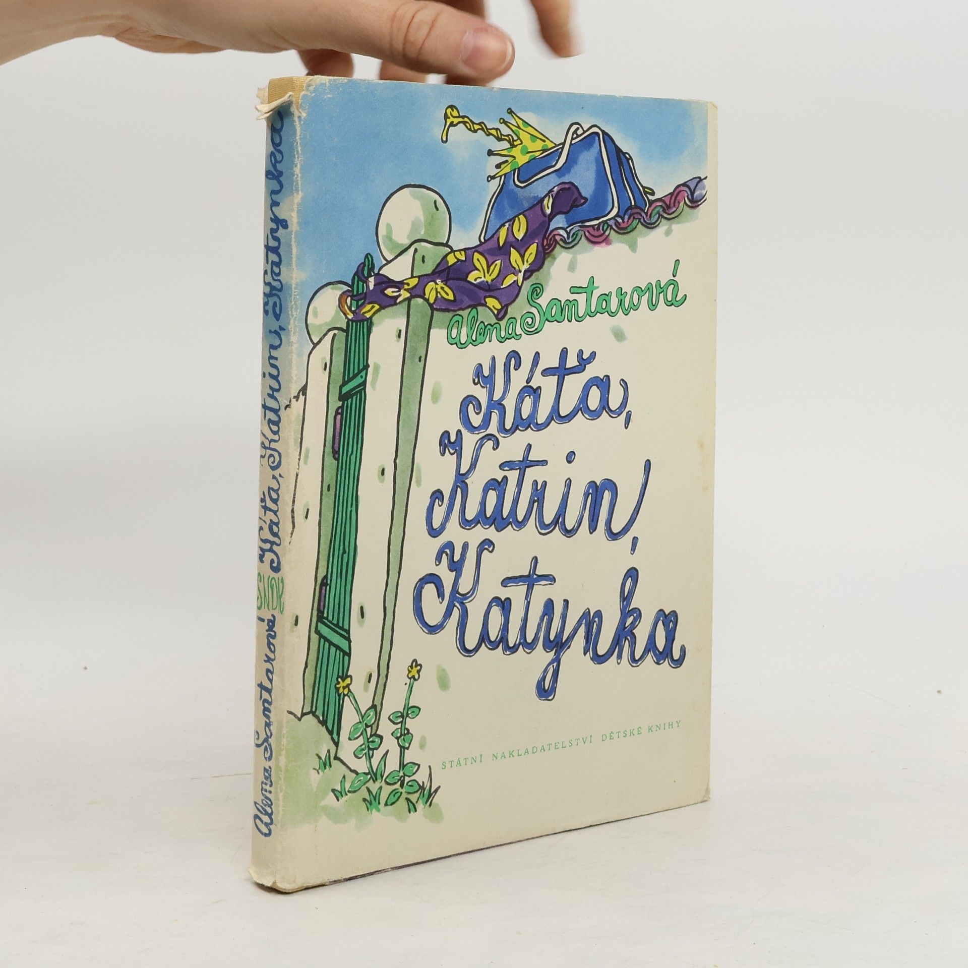 Alena Santarová Káťa, Katrin, Katynka