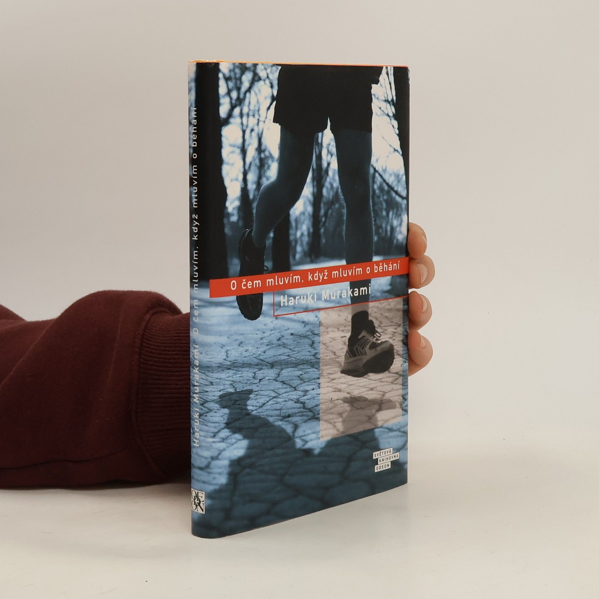 Haruki Murakami O čem mluvím, když mluvím o běhání