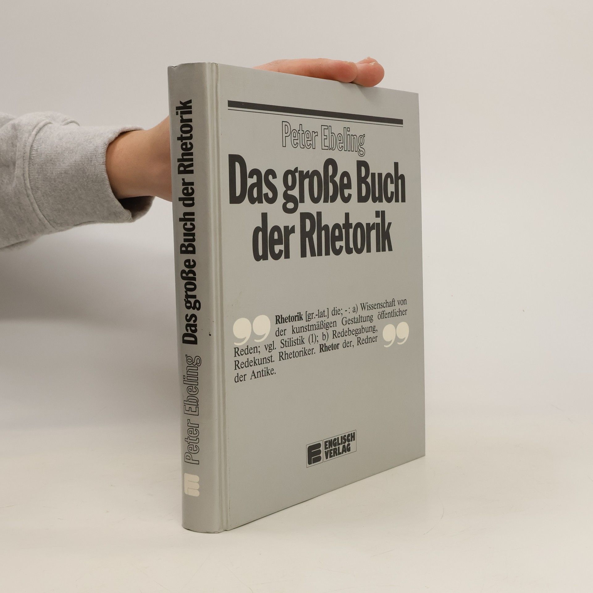 Peter Ebeling Das grosse Buch der Rhetorik