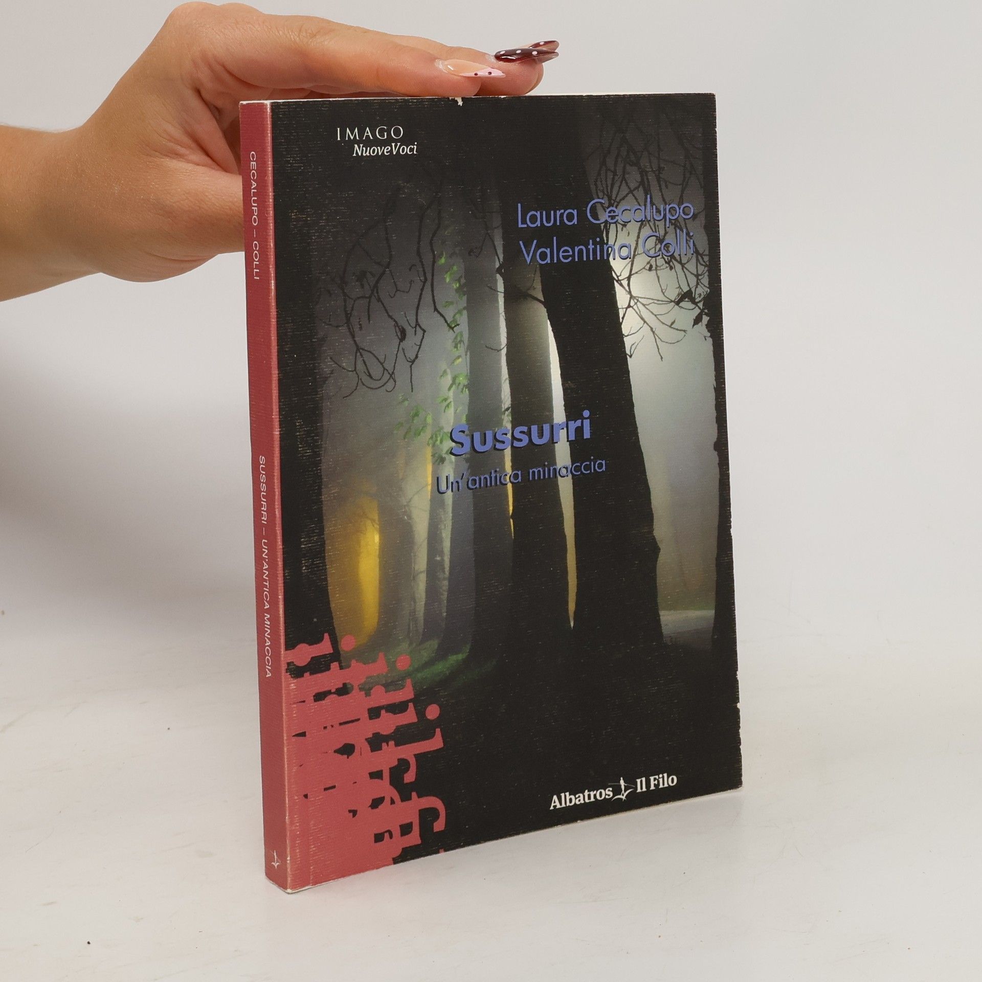 Laura Cecalupo Sussurri. Un'antica minaccia