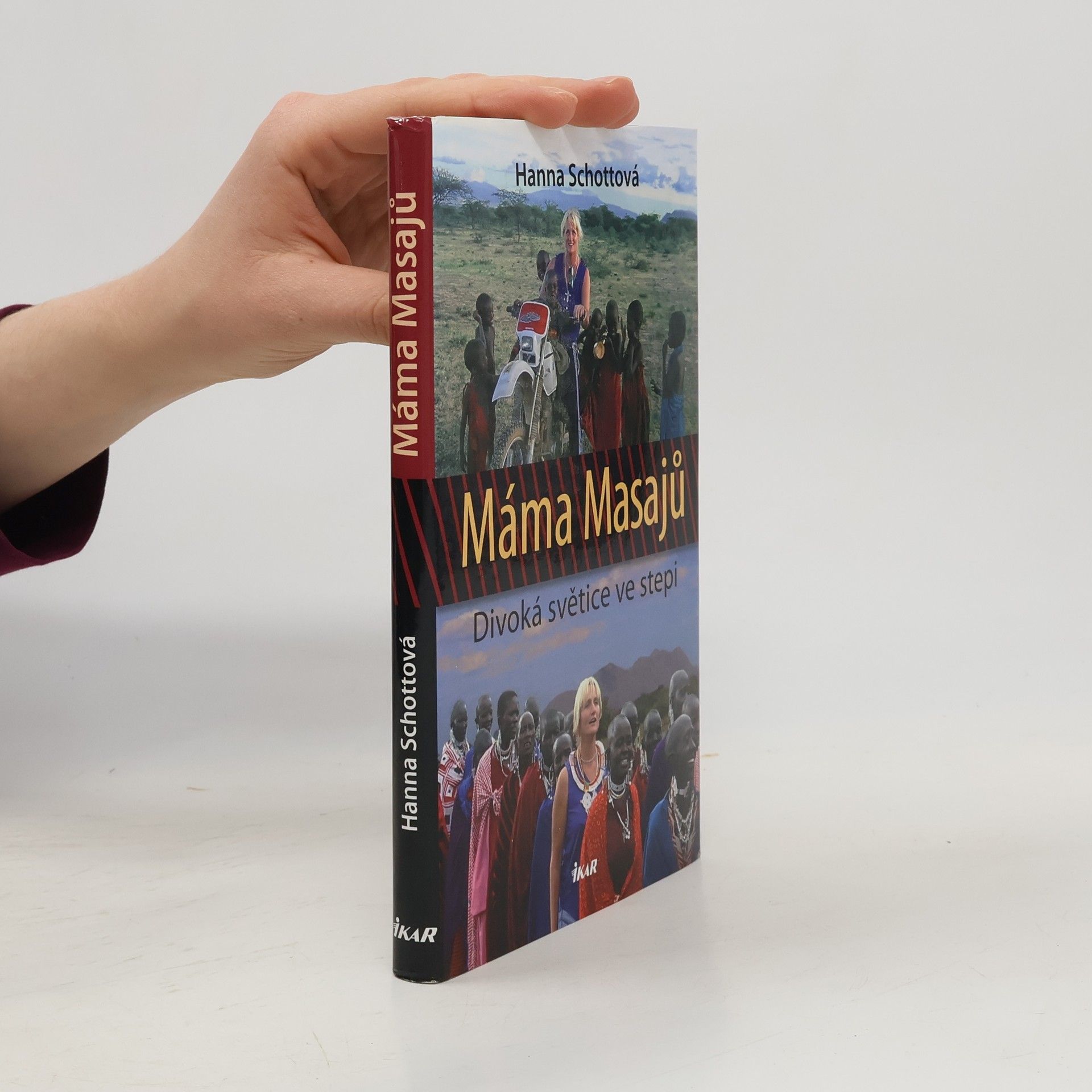 Hanna Schott Máma Masajů : divoká světice ve stepi