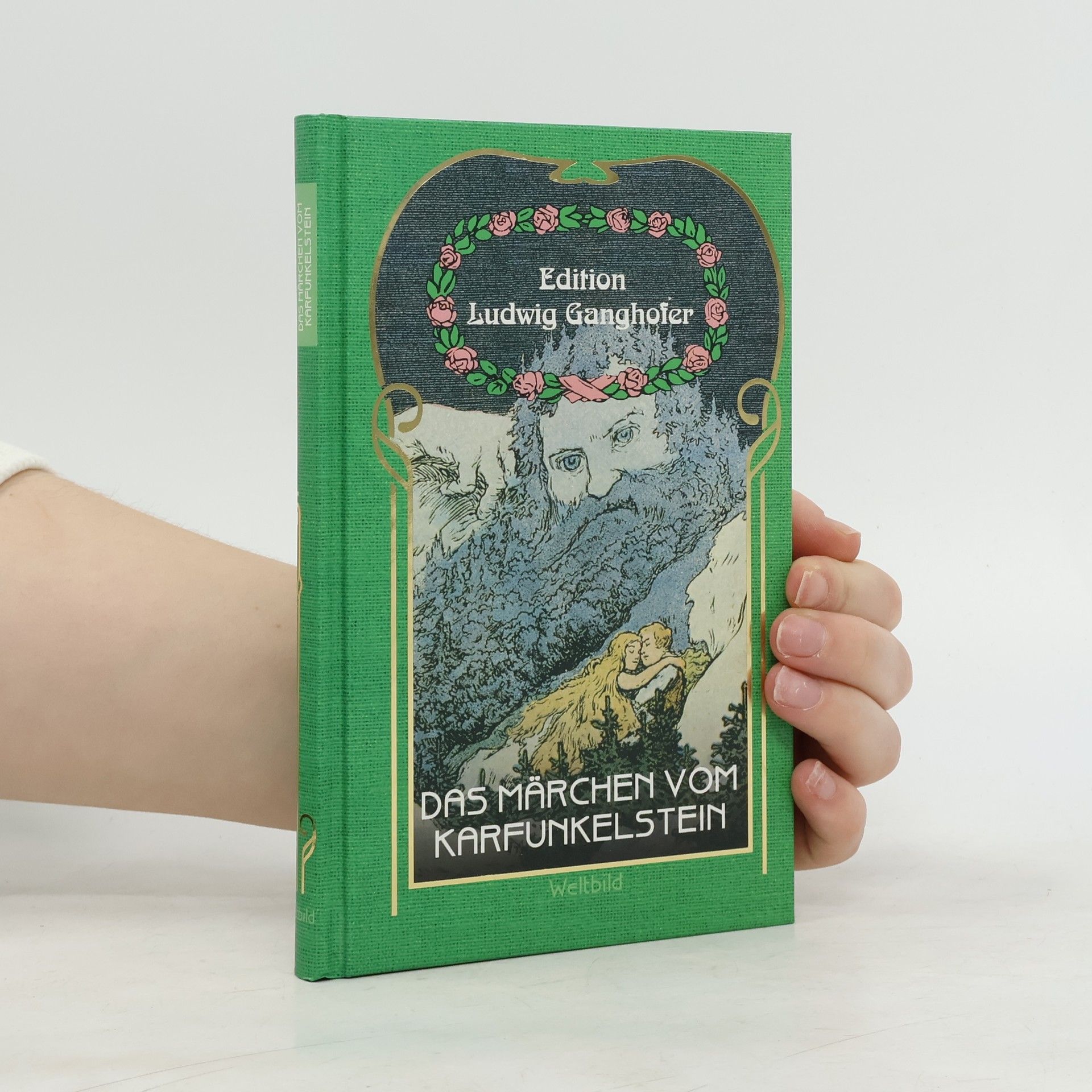 Ludwig Ganghofer Das Märchen vom Karfunkelstein