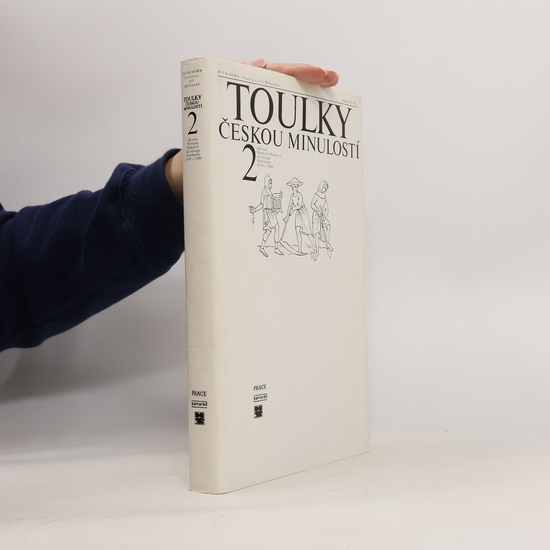 Petr Hořejš Toulky českou minulostí 2