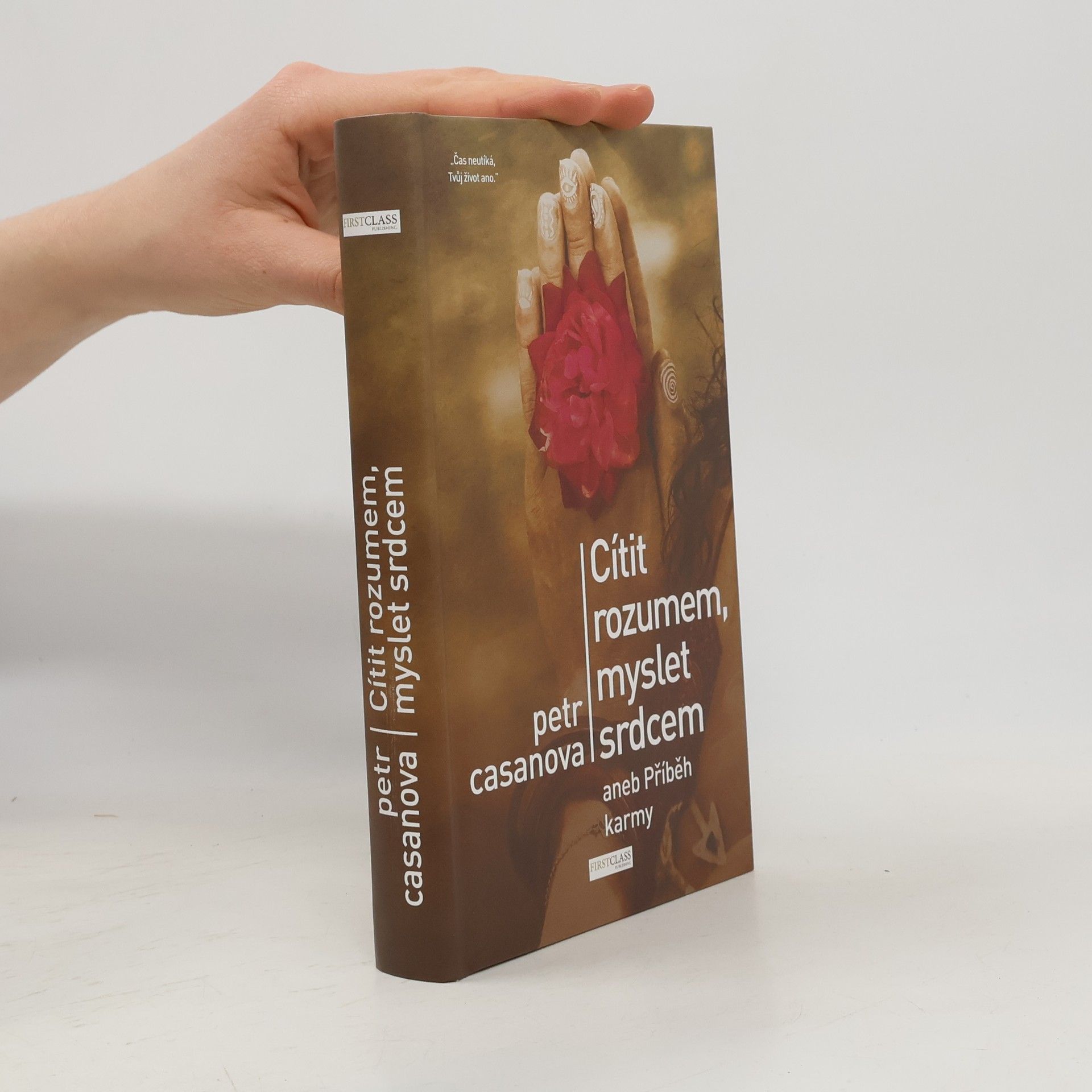 Cítit rozumem, myslet srdcem