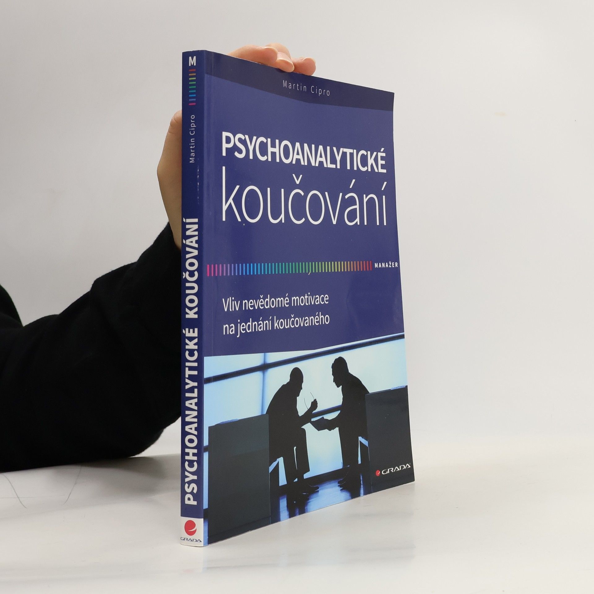 Martin Cipro Psychoanalytické koučování