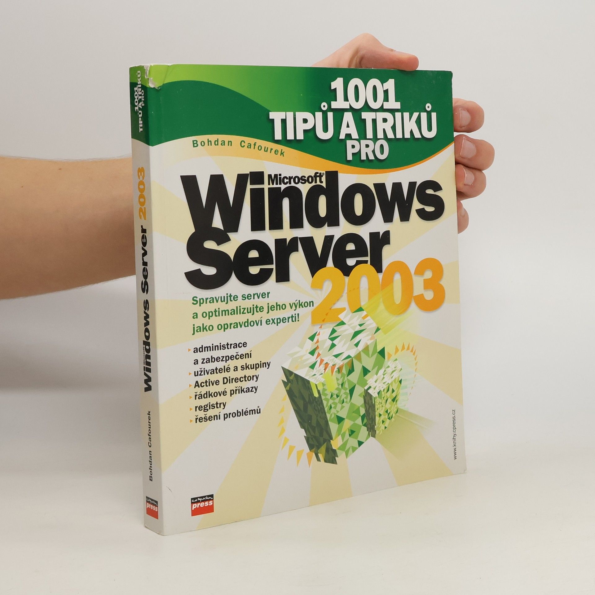 Bohdan Cafourek 1001 tipů a triků pro Microsoft Windows Server 2003