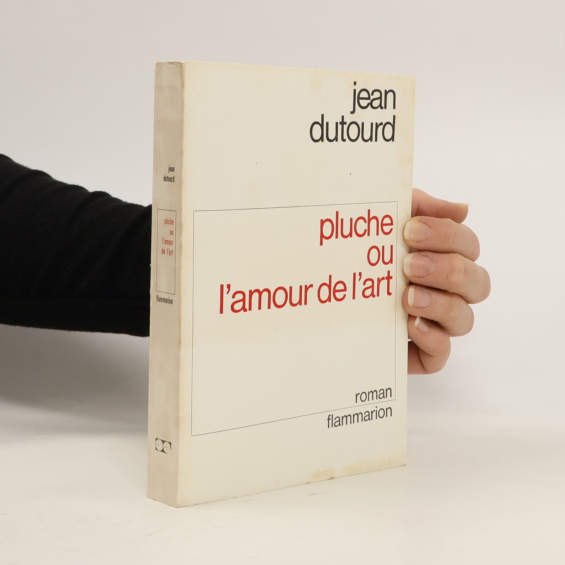 Pluche ou l´amour de l´art