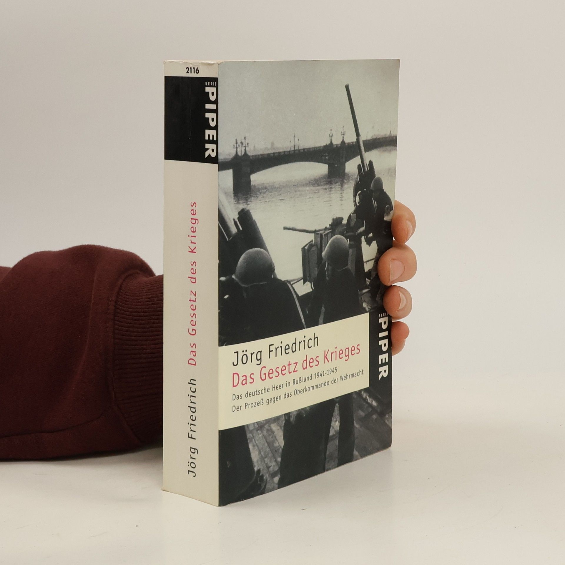 Jörg Friedrich Das Gesetz des Krieges