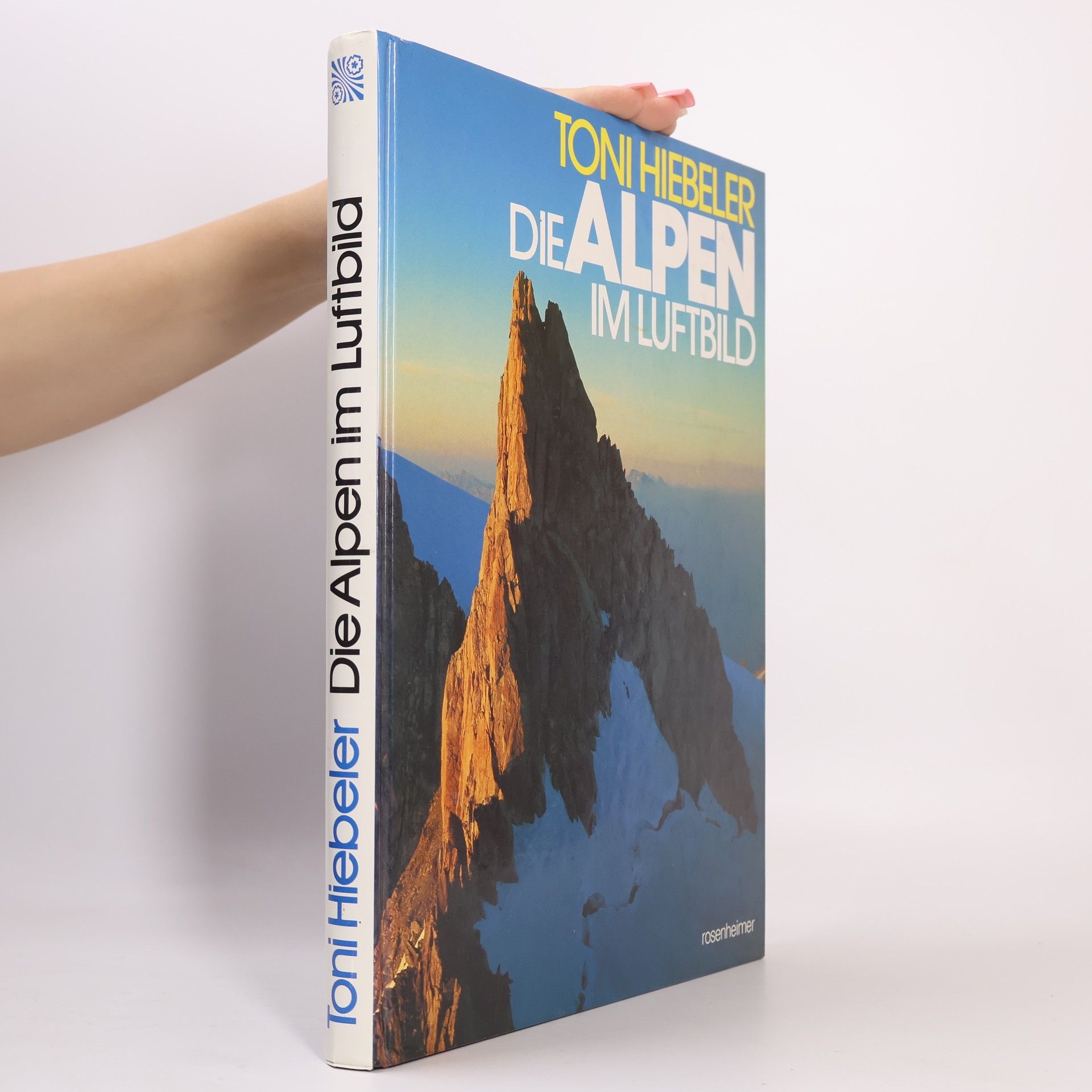Toni Hiebeler Die Alpen im Luftbild