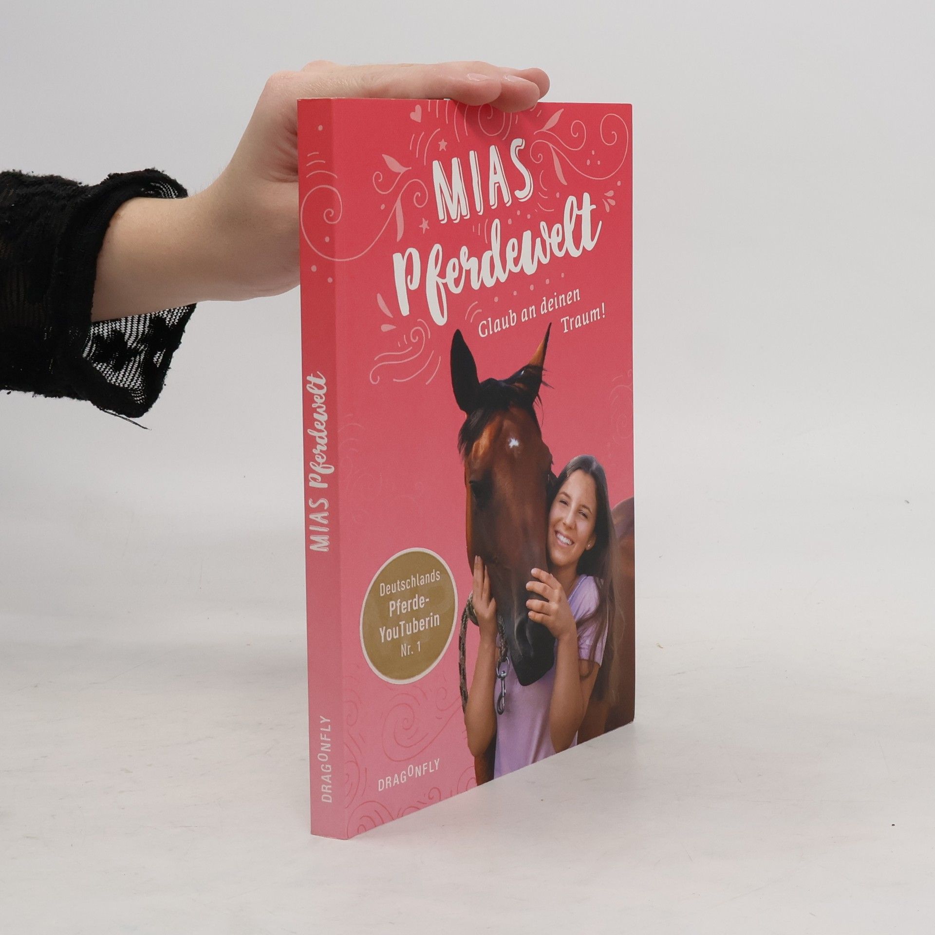 Mia Bender Mias Pferdewelt - Glaub an deinen Traum!