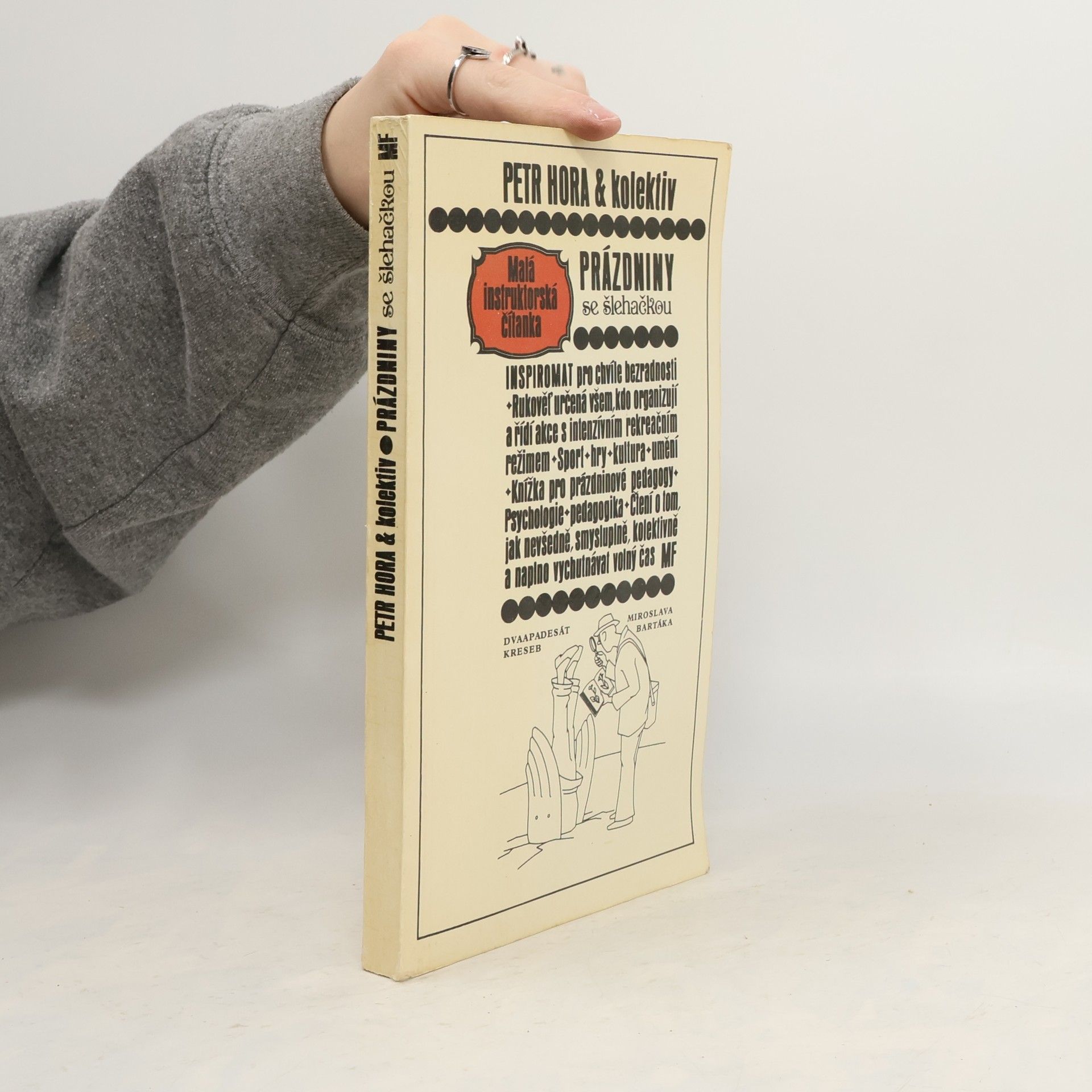 Petr Hořejš Prázdniny se šlehačkou. Malá instruktorská čítanka