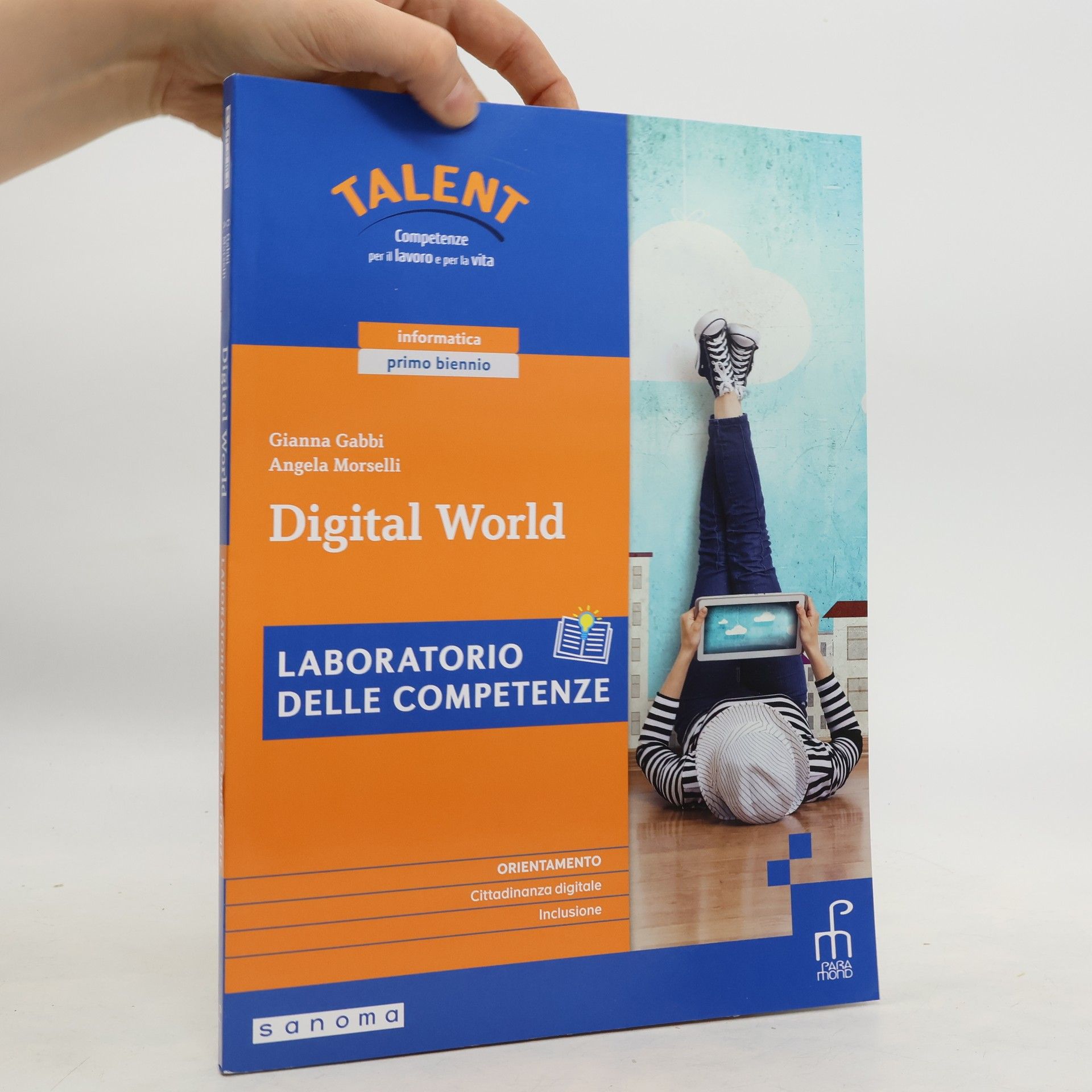 Gianna Gabbi  Digital World. Laboratorio delle competenze