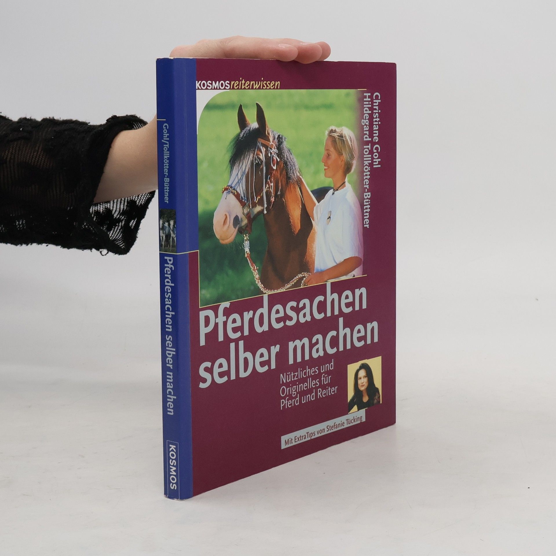 Christiane Gohl Pferdesachen selber machen.